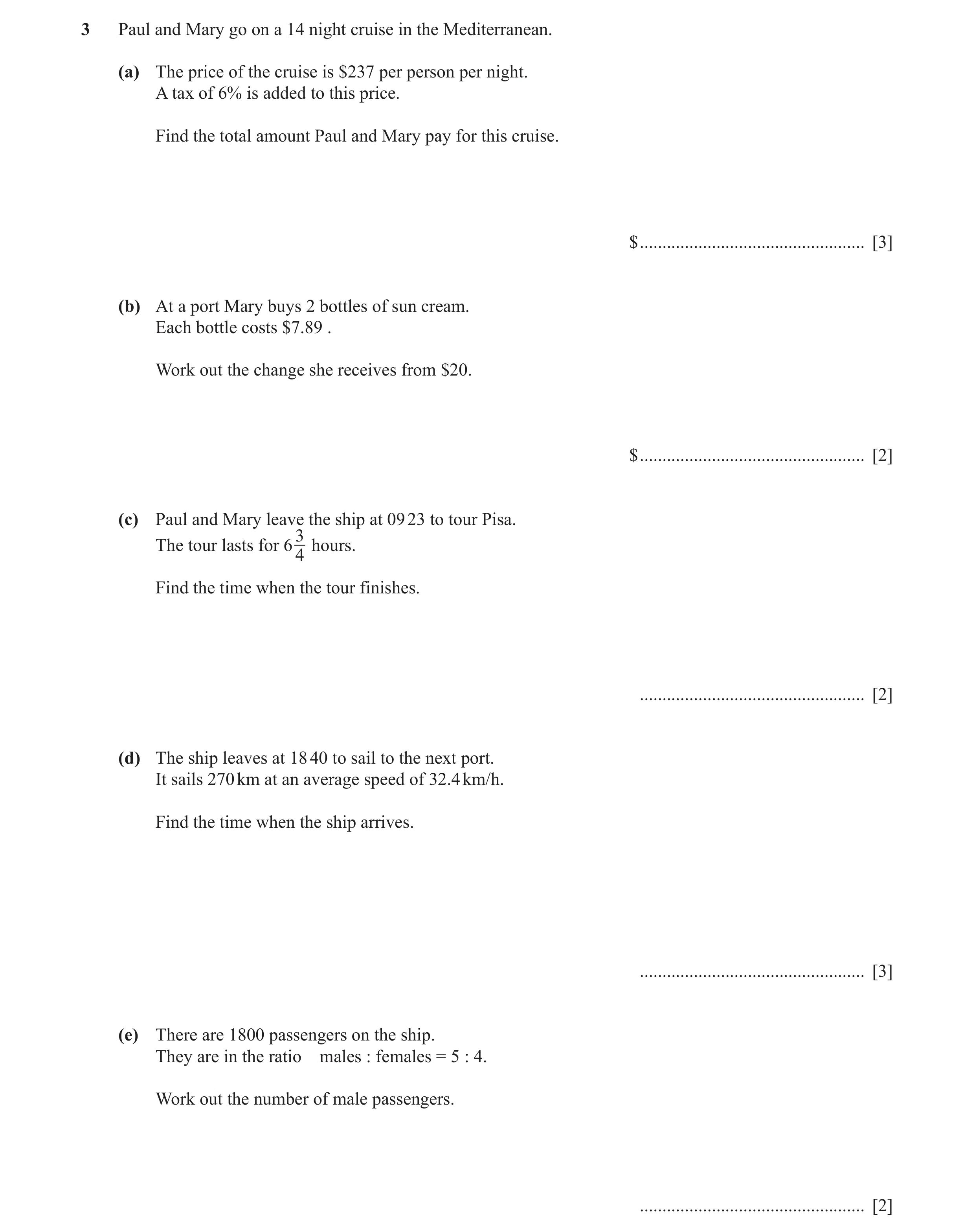 Question 51: Paul and Mary go on a 14 night cruise in the Mediterranean. (a) The price of the cruise is $237 per person per night. A tax of 6% is added …