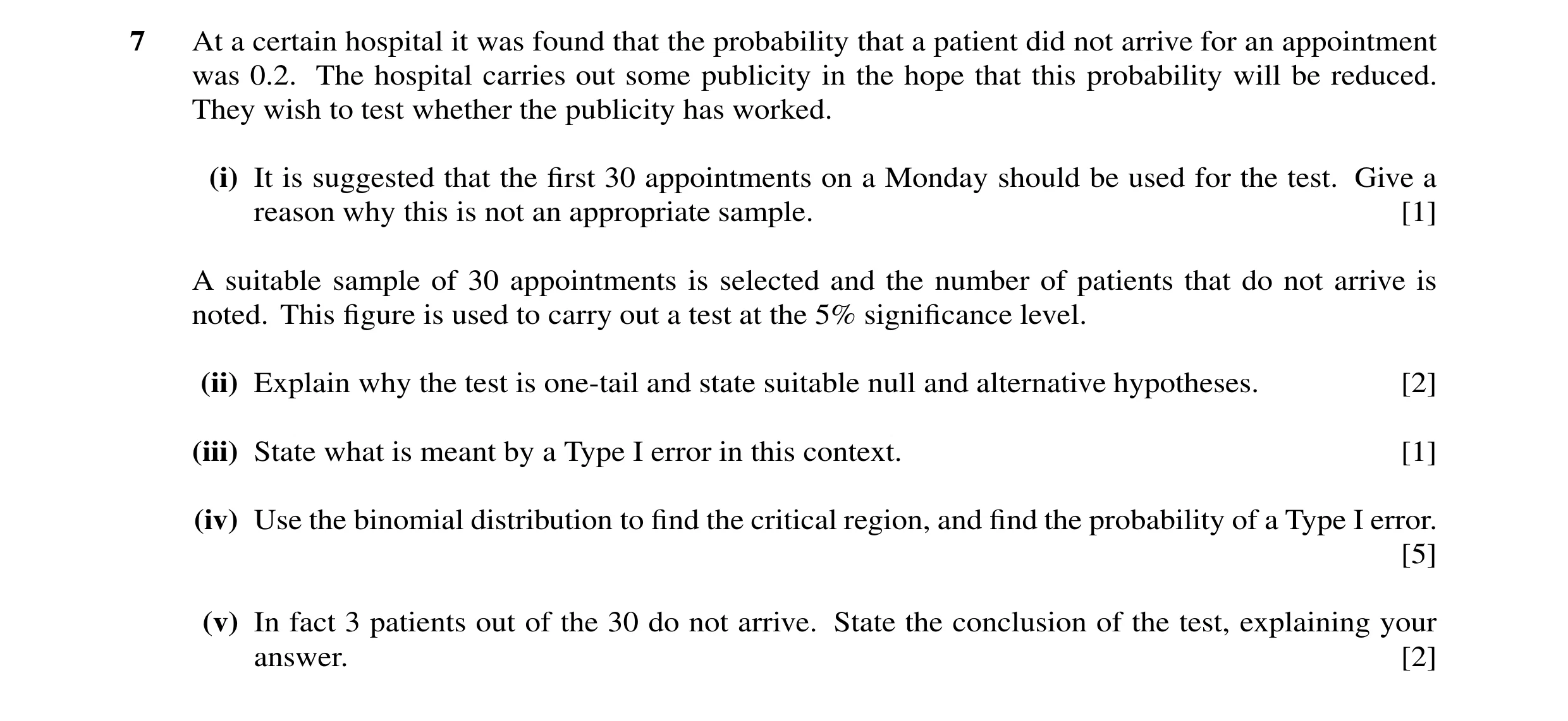 Question 36: At a certain hospital it was found that the probability that a patient did not arrive for an appointment was 0.2. The hospital carries out …