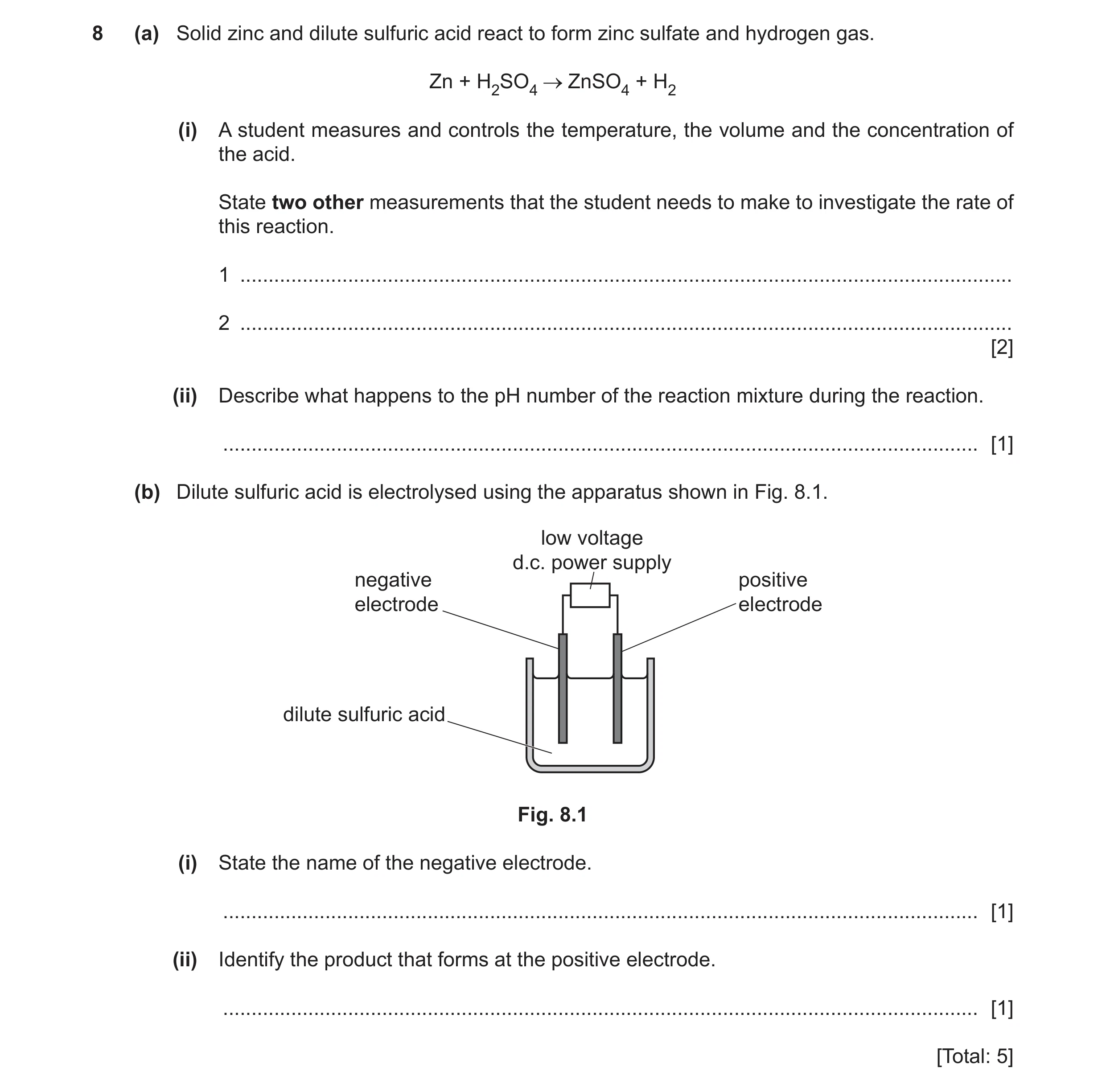 Question 21: (a) Solid zinc and dilute sulfuric acid react to form zinc sulfate and hydrogen gas. Zn + H2SO4 ZnSO4 + H2 (i) A student measures and contr…