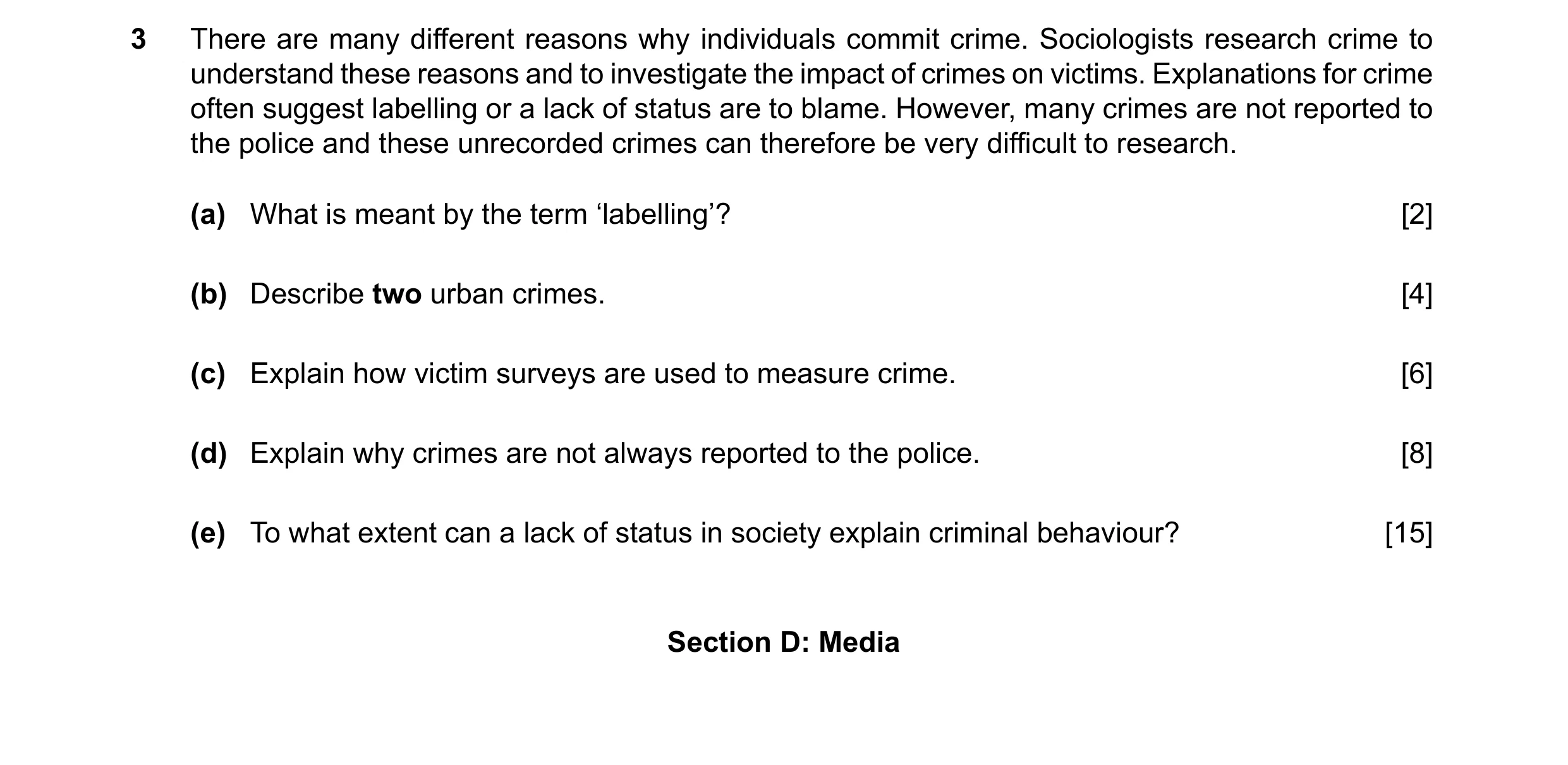 Question 51: There are many different reasons why individuals commit crime. Sociologists research crime to understand these reasons and to investigate t…
