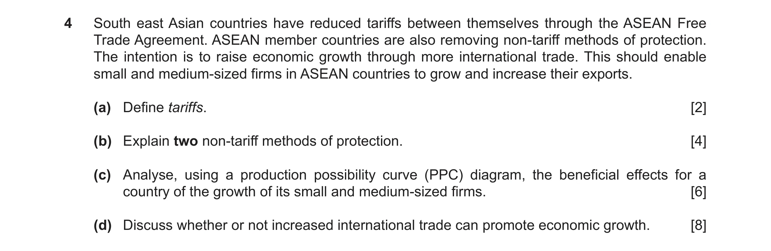 Question 16: South east Asian countries have reduced tariffs between themselves through the ASEAN Free Trade Agreement. ASEAN member countries are also …