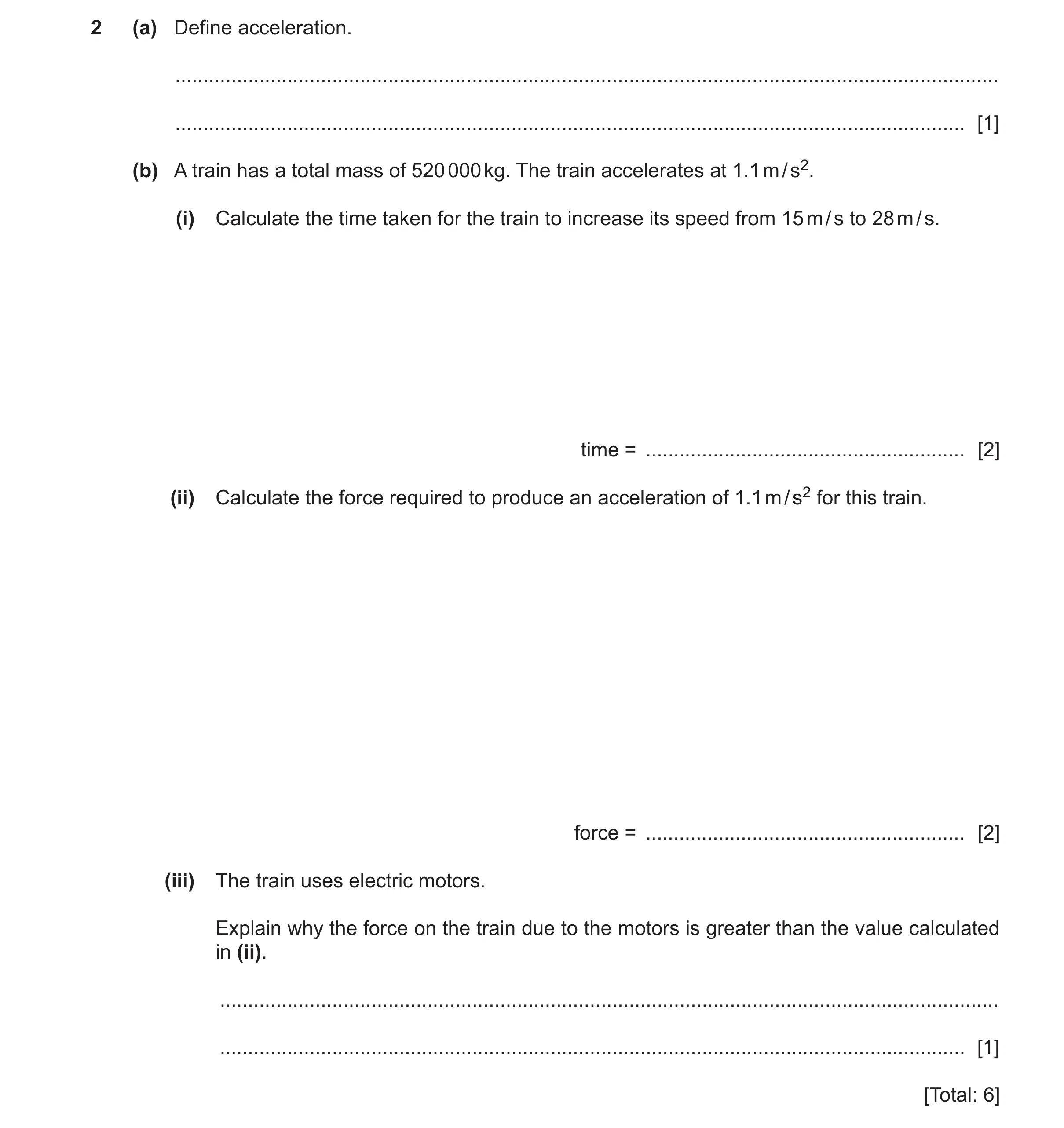 Question 50: (a) Define acceleration. ..................................................................................................................…