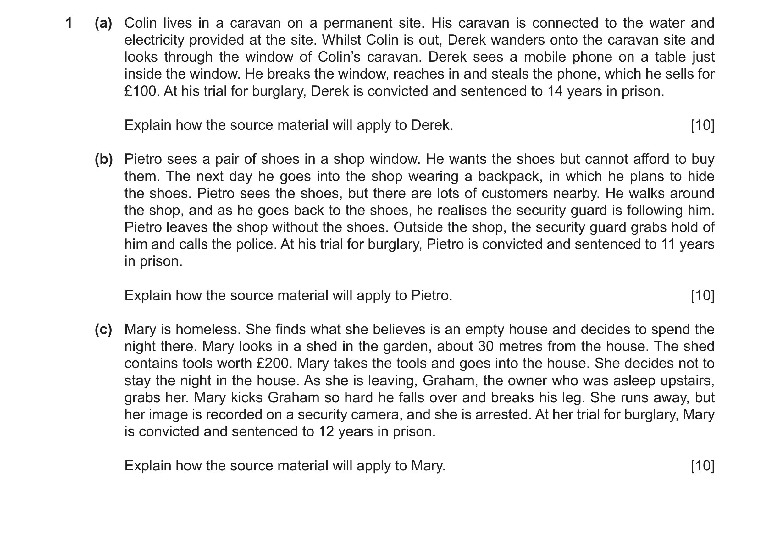 Question 31: (a) Colin lives in a caravan on a permanent site. His caravan is connected to the water and electricity provided at the site. Whilst Colin …