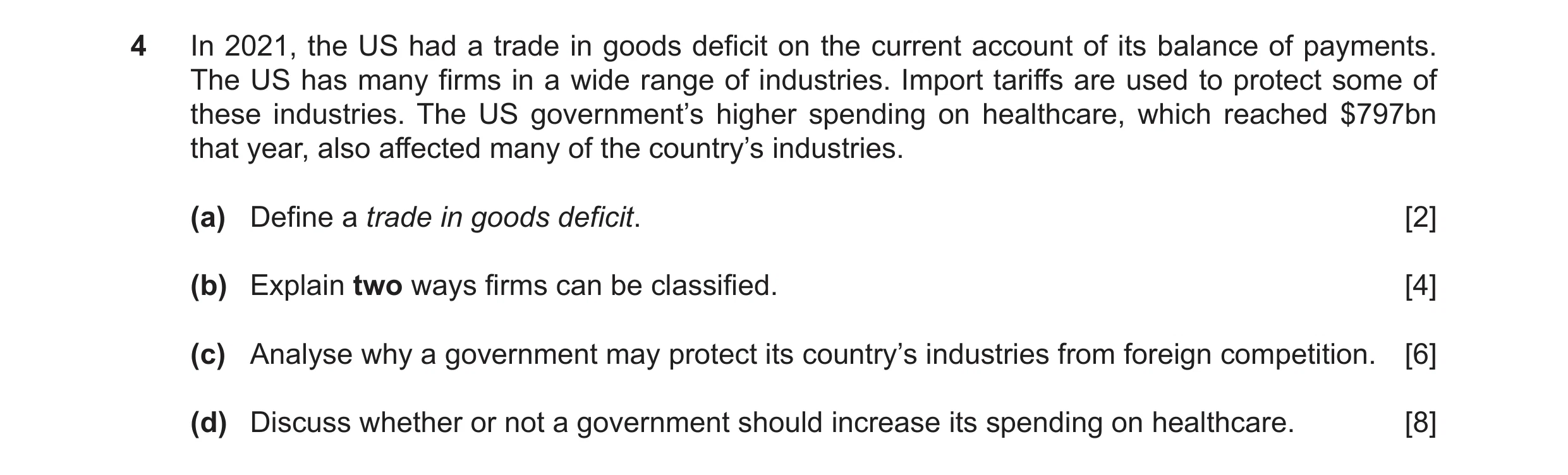 Question 44: In 2021, the US had a trade in goods deficit on the current account of its balance of payments. The US has many firms in a wide range of in…