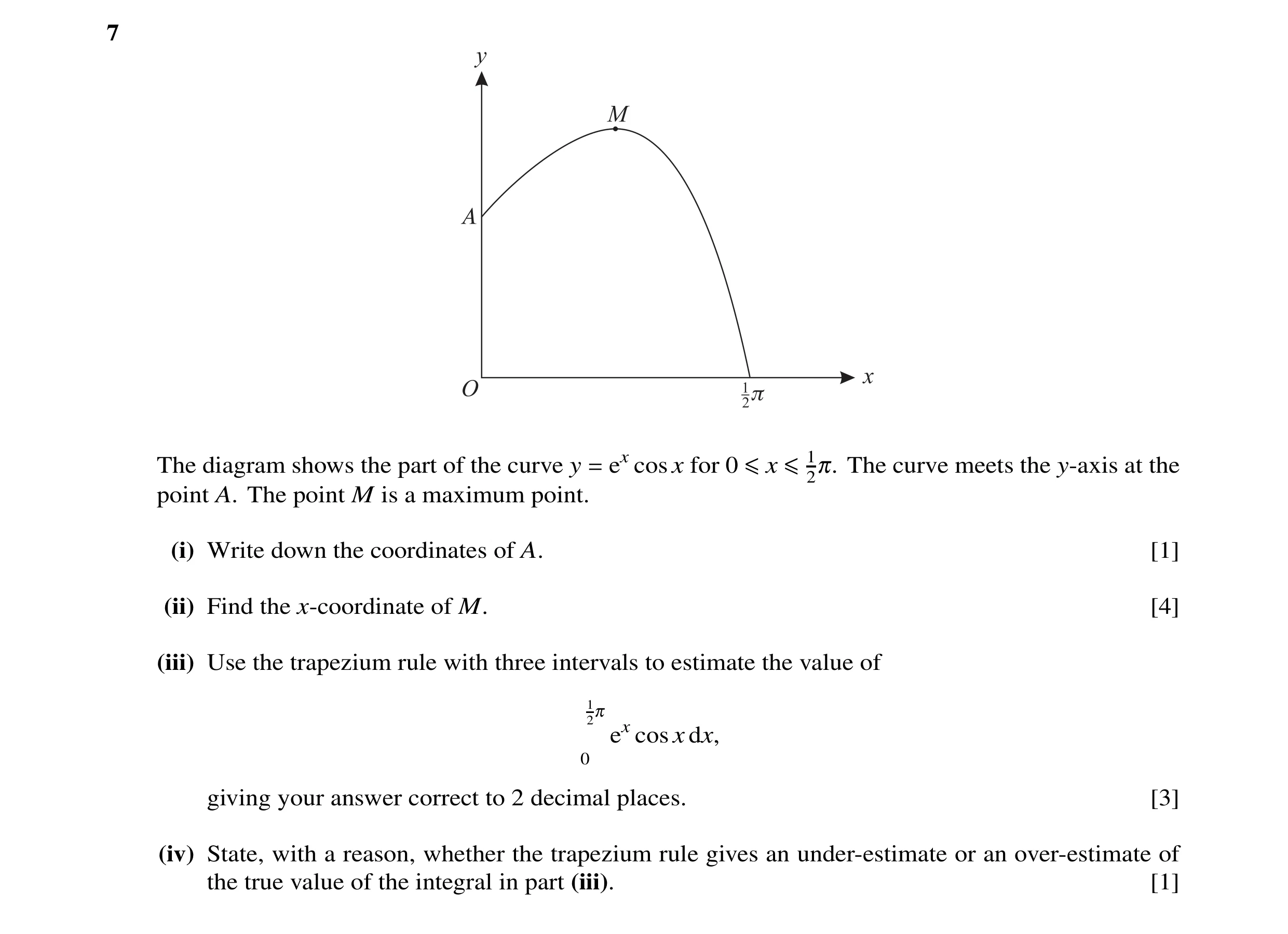 Question 2: The diagram shows the part of the curve y = ex cos x for 0 ≤x ≤12π. The curve meets the y-axis at the point A. The point M is a maximum poi…