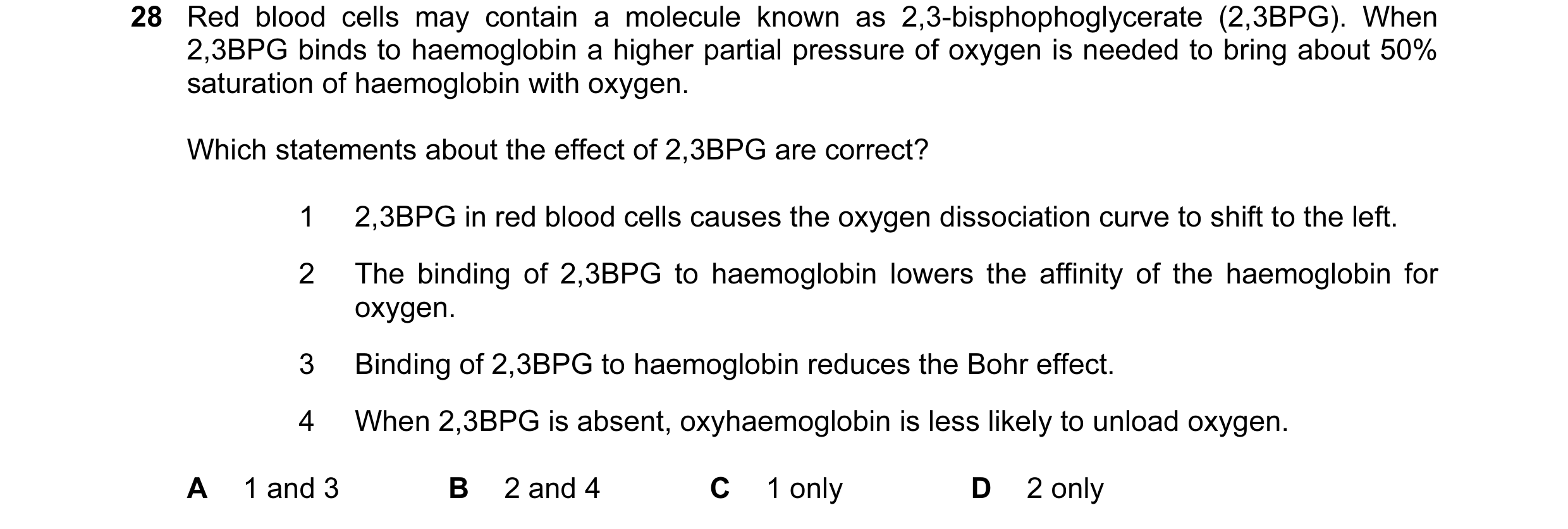 Question 61: Red blood cells may contain a molecule known as 2,3-bisphophoglycerate (2,3BPG). When 2,3BPG binds to haemoglobin a higher partial pressure…
