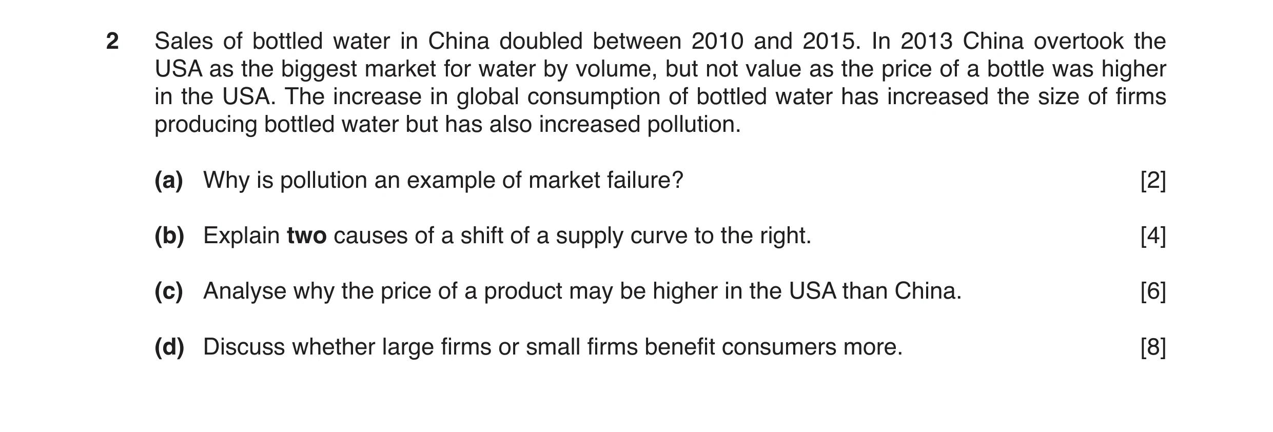 Question 1: Sales of bottled water in China doubled between 2010 and 2015. In 2013 China overtook the USA as the biggest market for water by volume, bu…