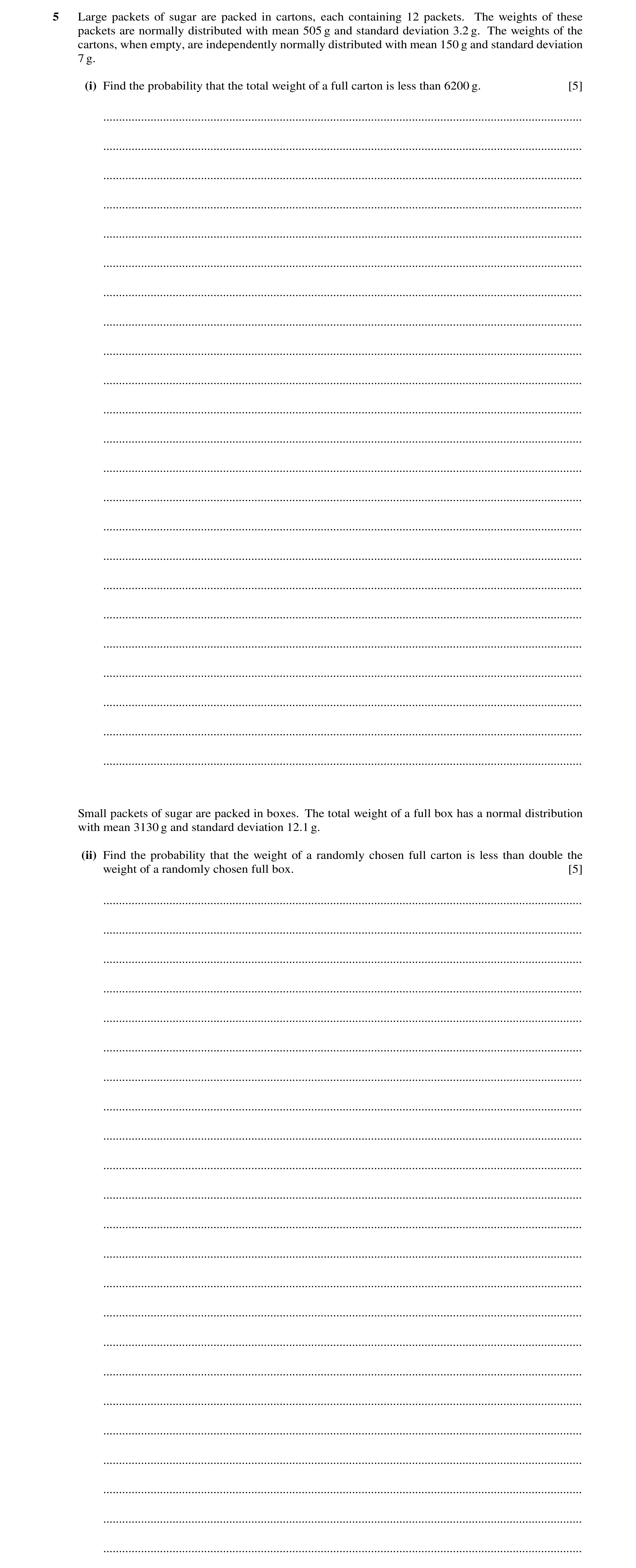 Question 20: Large packets of sugar are packed in cartons, each containing 12 packets. The weights of these packets are normally distributed with mean 5…