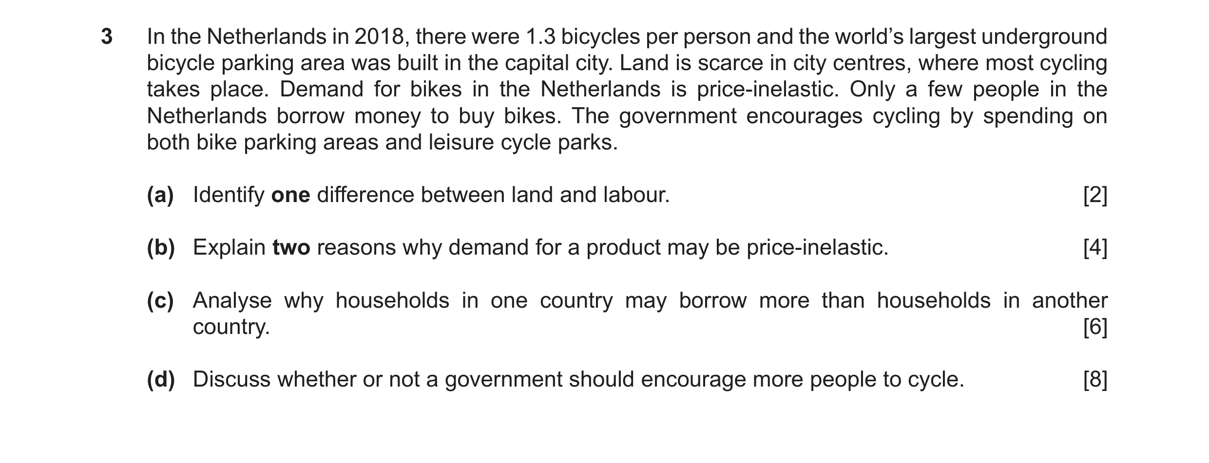 Question 24: In the Netherlands in 2018, there were 1.3 bicycles per person and the world’s largest underground bicycle parking area was built in the ca…