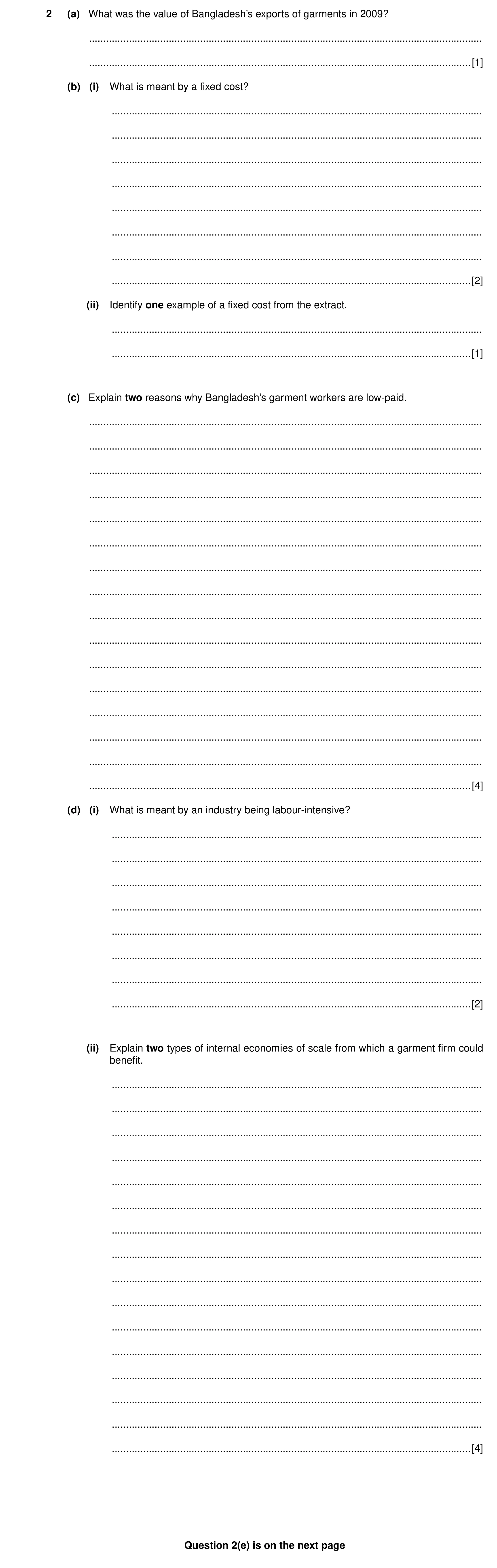 Question 7: (a) What was the value of Bangladesh’s exports of garments in 2009? .......................................................................…