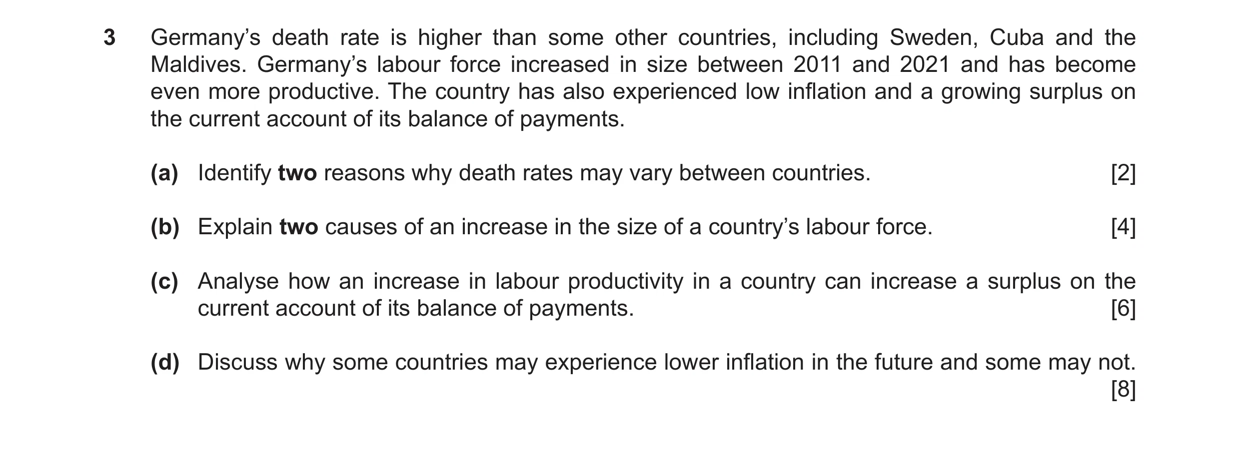 Question 14: Germany’s death rate is higher than some other countries, including Sweden, Cuba and the Maldives. Germany’s labour force increased in size…