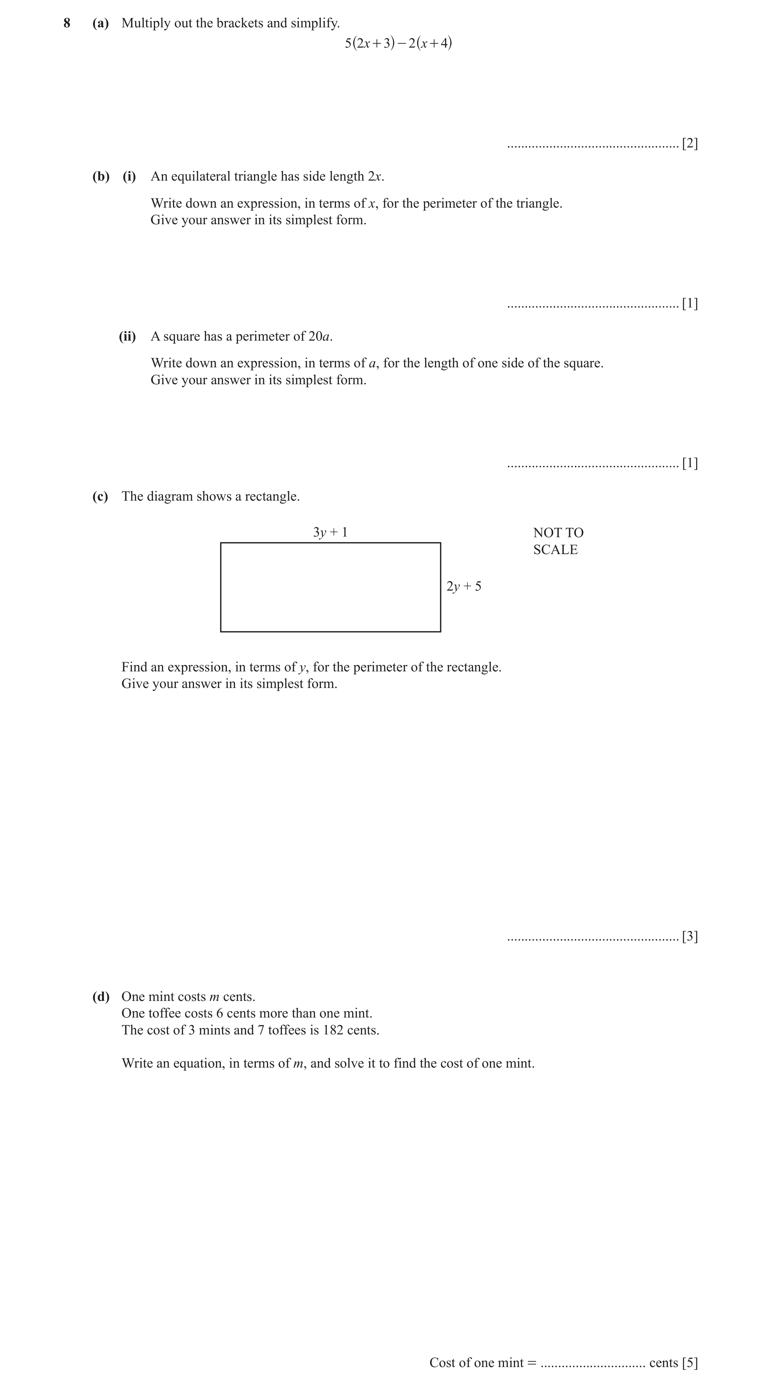 Question 57: (a) Multiply out the brackets and simplify. 5 2x + 3 - 2 x + 4 ^ h ^ h ................................................. [2] (b) (i) An equ…