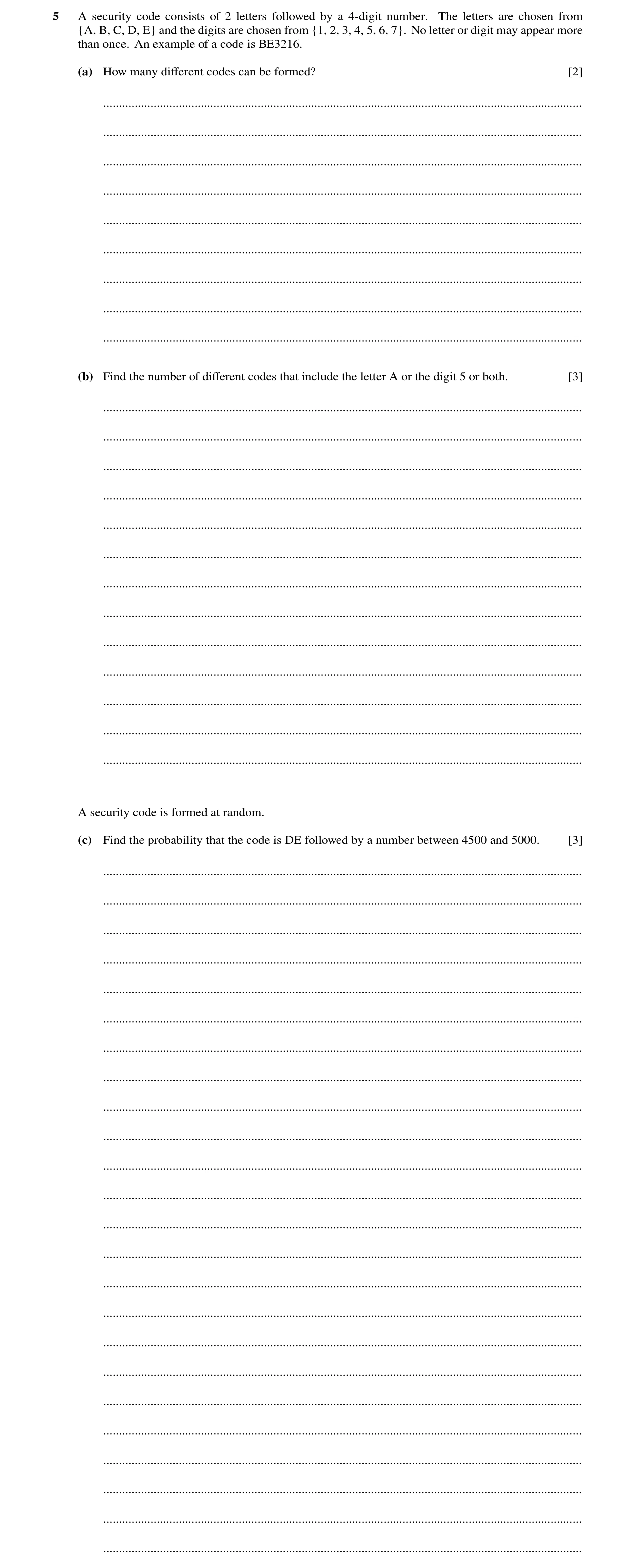 Question 37: A security code consists of 2 letters followed by a 4-digit number. The letters are chosen from {A, B, C, D, E} and the digits are chosen f…