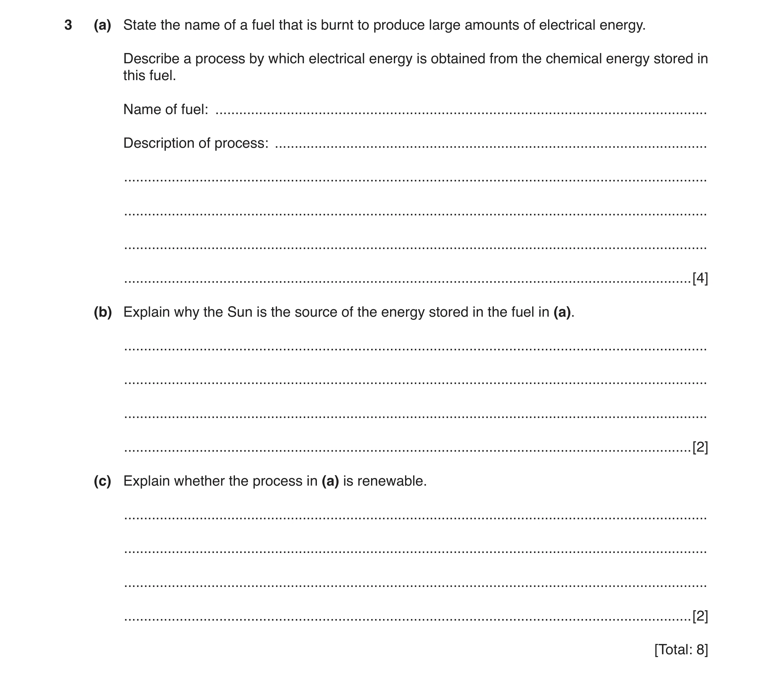 Question 13: (a) State the name of a fuel that is burnt to produce large amounts of electrical energy. Describe a process by which electrical energy is …