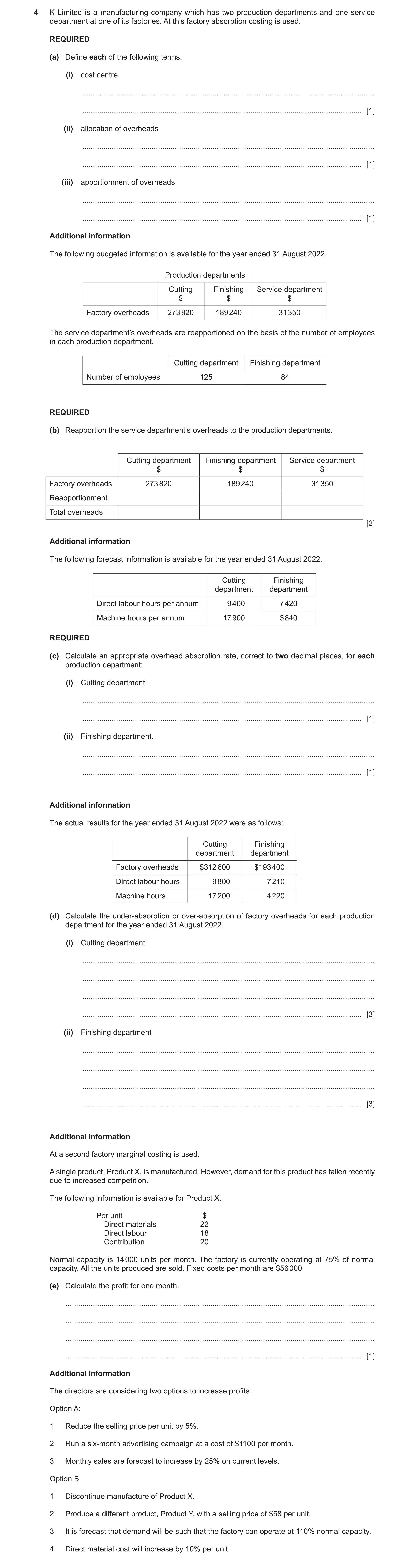 Question 15: K Limited is a manufacturing company which has two production departments and one service department at one of its factories. At this facto…