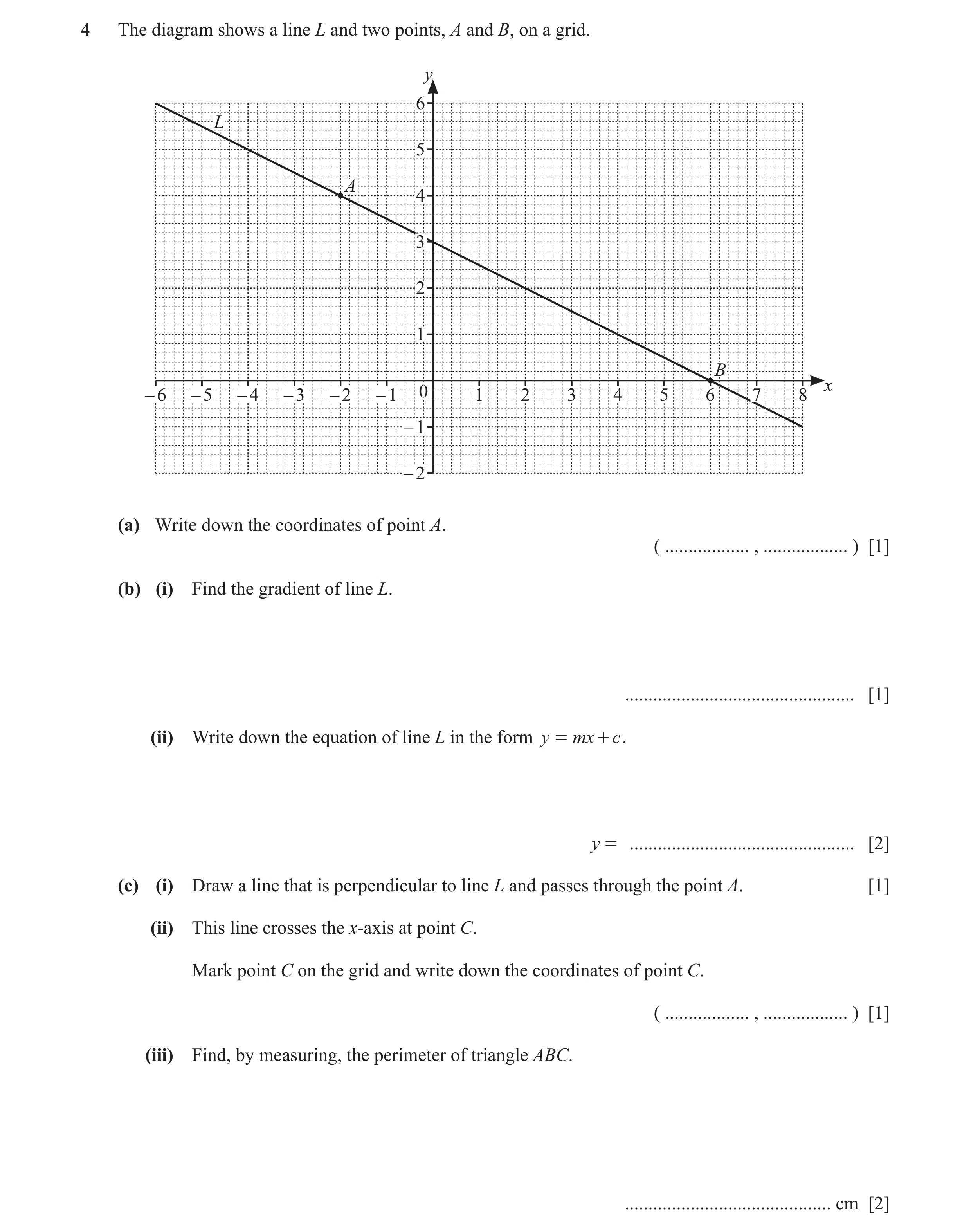 Question 25: The diagram shows a line L and two points, A and B, on a grid. y 66 L 5 A 44 3 2 1 B x – 6 – 5 – 4 – 3 – 2 – 1 00 1 2 3 4 5 6 7 88 – 1 – 2 …
