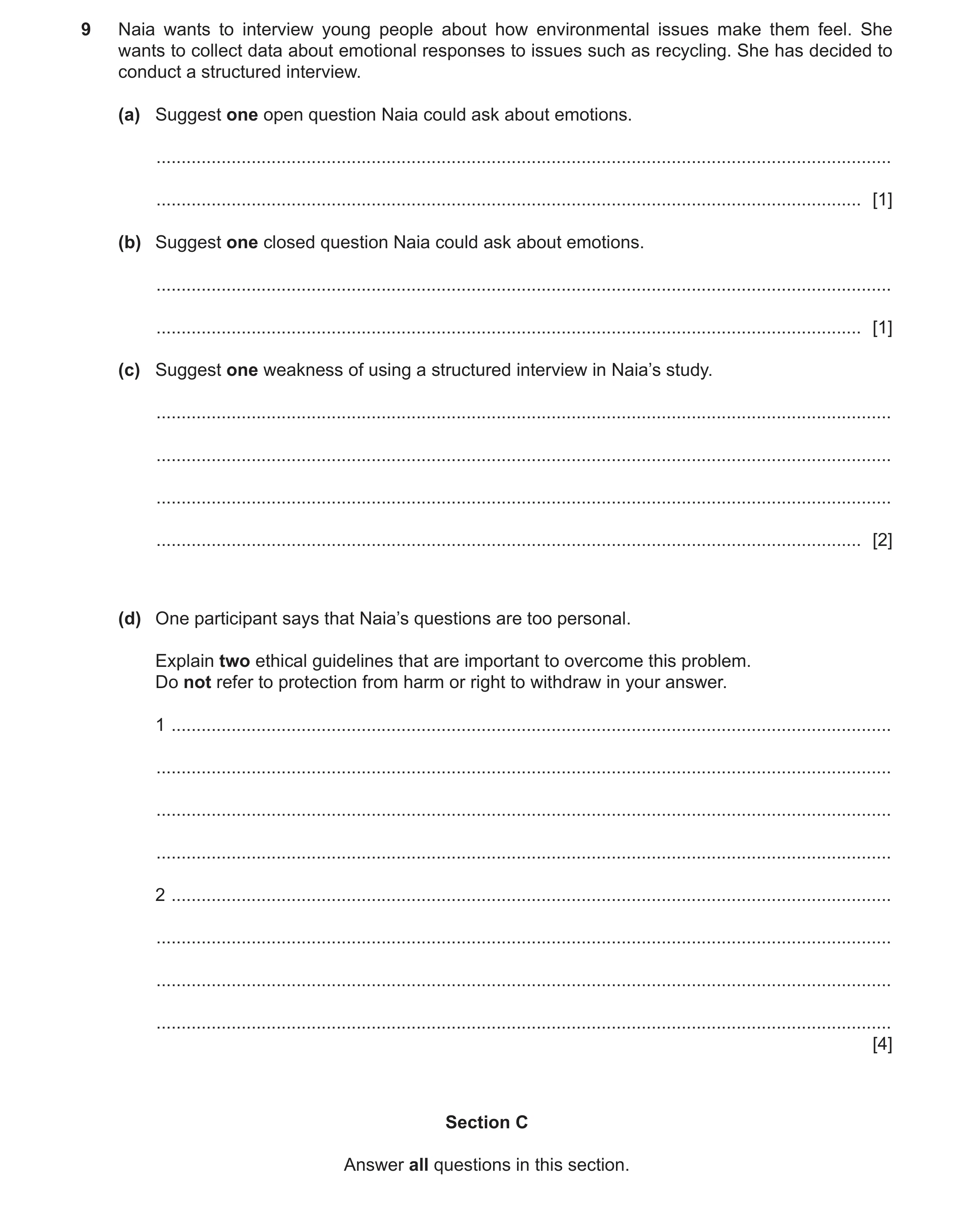 Question 217: Naia wants to interview young people about how environmental issues make them feel. She wants to collect data about emotional responses to …
