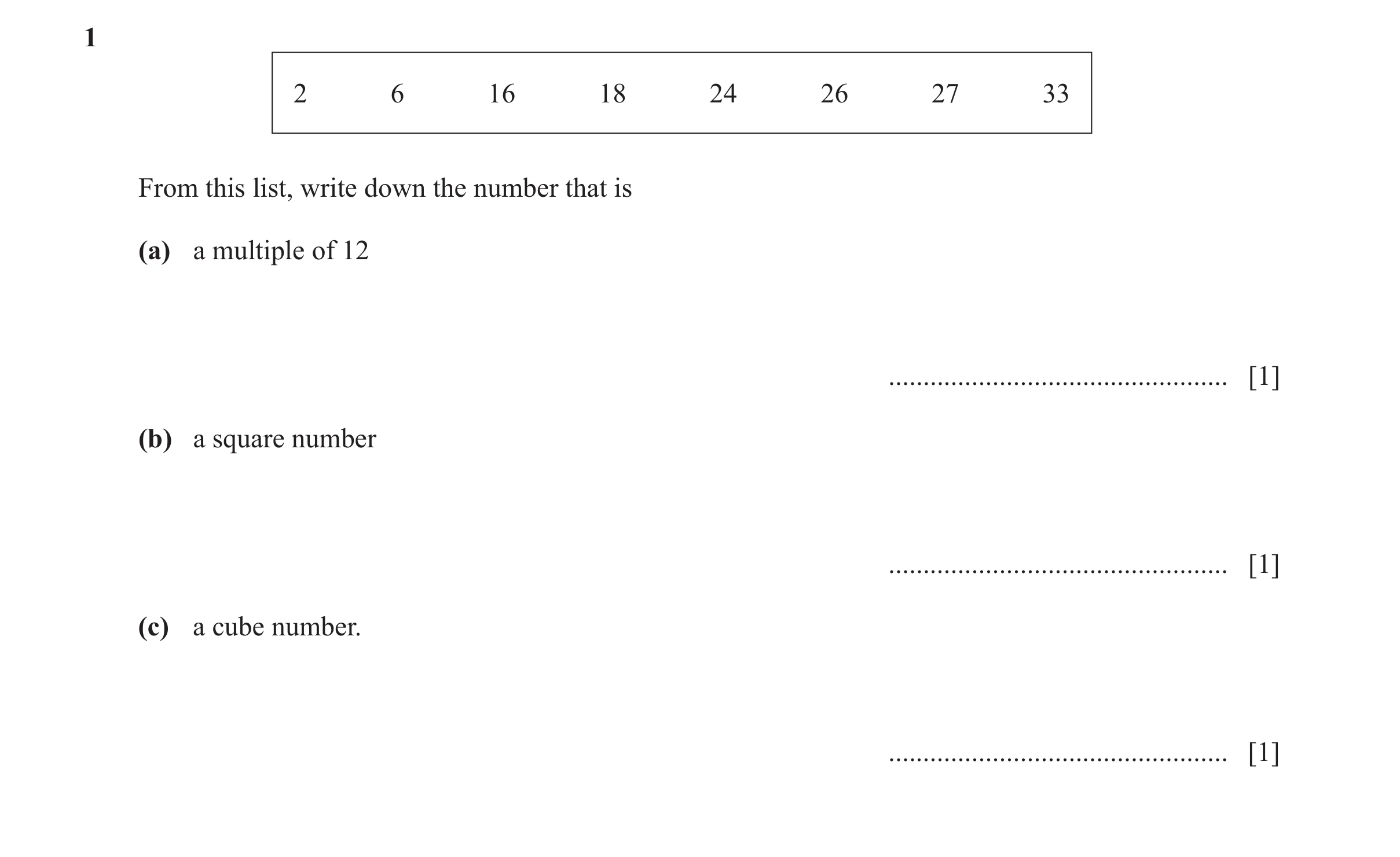 Question 96: 2 6 16 18 24 26 27 33 From this list, write down the number that is (a) a multiple of 12 ................................................. …