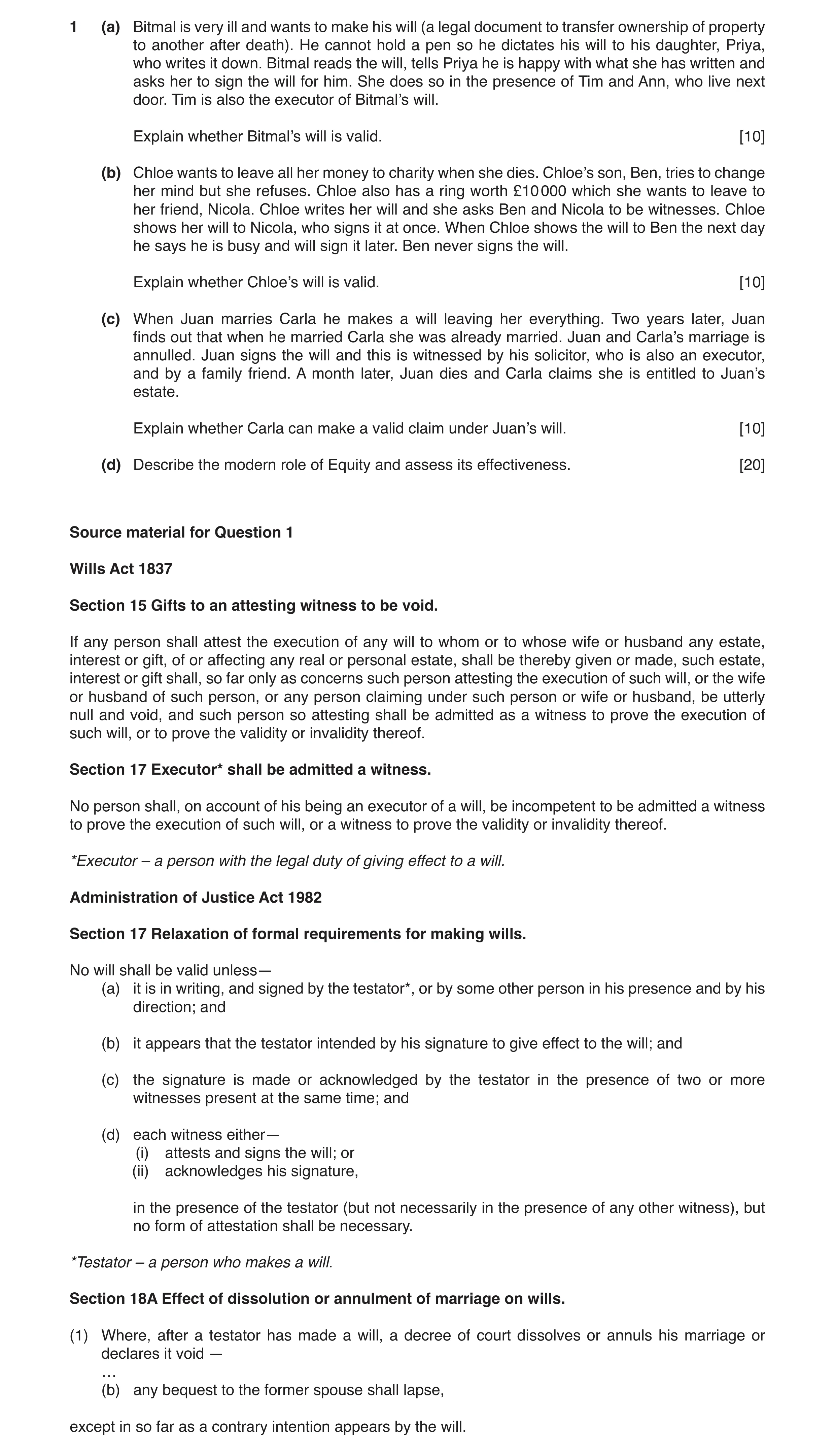 Question 6: (a) Bitmal is very ill and wants to make his will (a legal document to transfer ownership of property to another after death). He cannot ho…