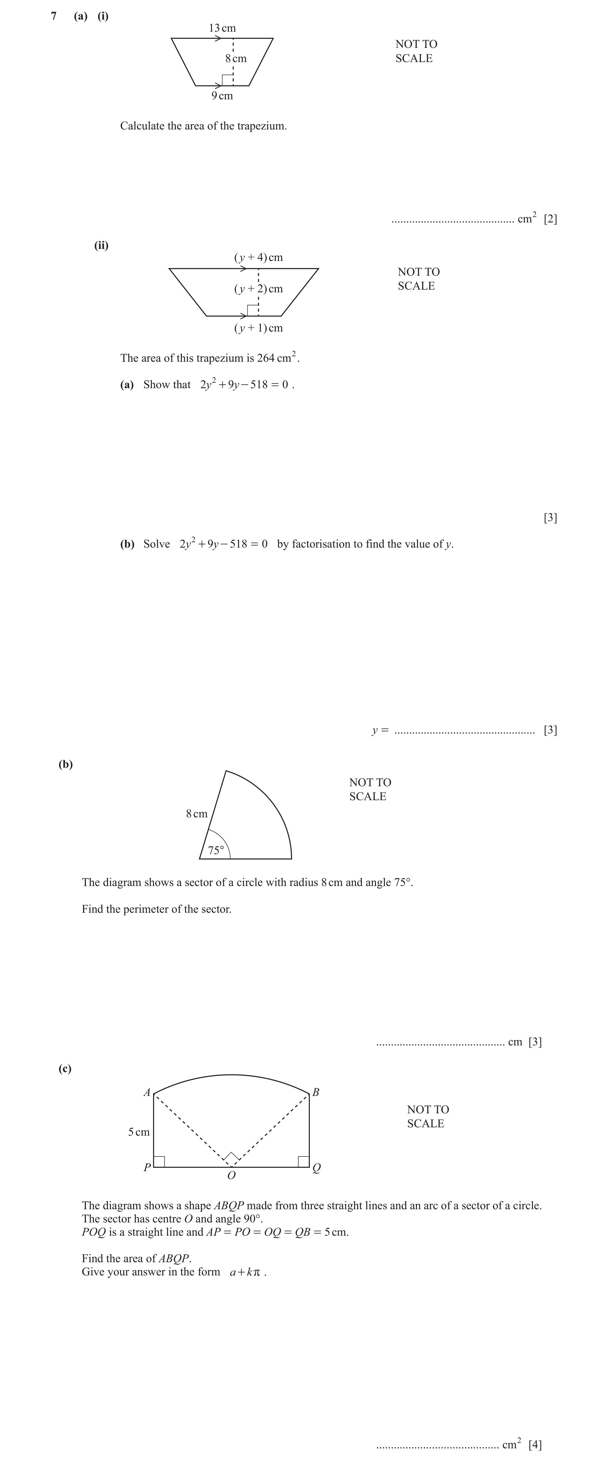 Question 23: (a) (i) 13 cm NOT TO 8 cm SCALE 9 cm Calculate the area of the trapezium. .......................................... cm2 [2] (ii) ( y + 4) …