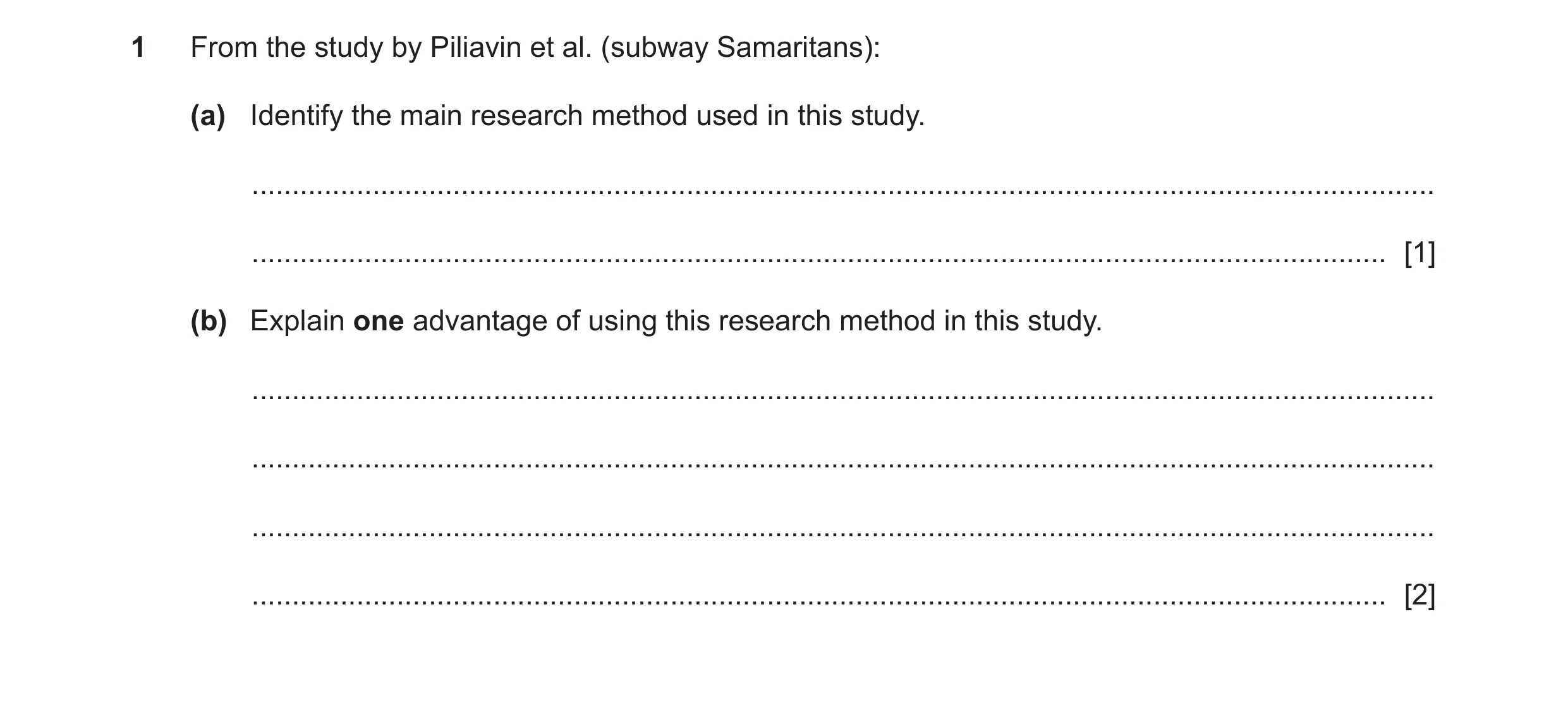 Question 111: From the study by Piliavin et al. (subway Samaritans): (a) Identify the main research method used in this study. ..........................…