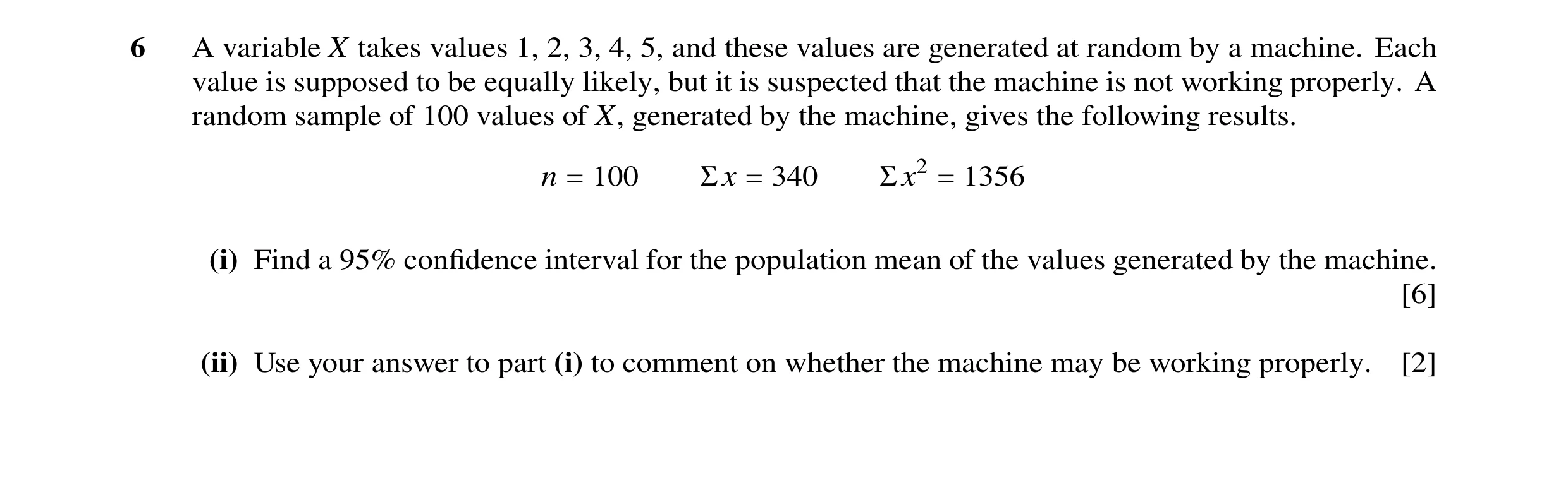 Question 21: A variable X takes values 1, 2, 3, 4, 5, and these values are generated at random by a machine. Each value is supposed to be equally likely…