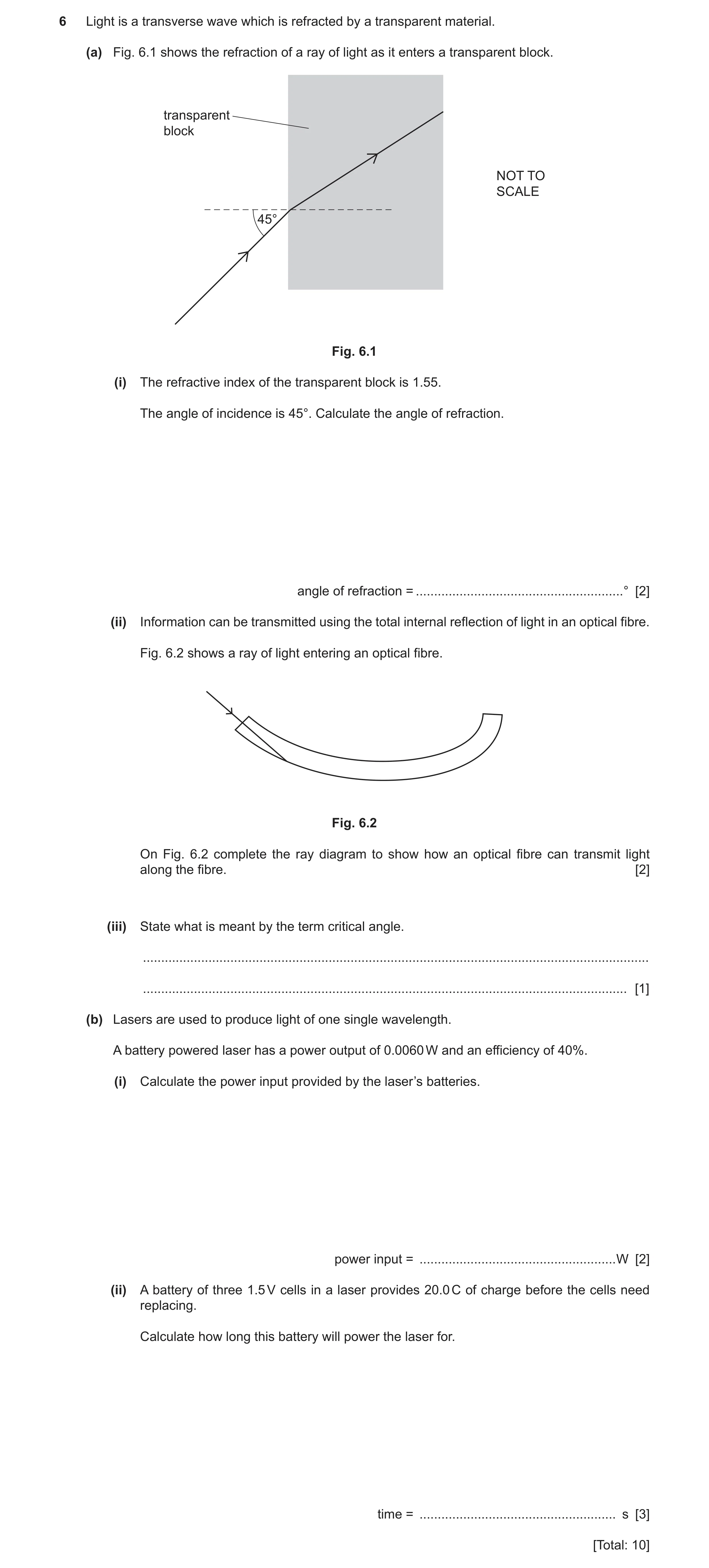Question 30: Light is a transverse wave which is refracted by a transparent material. (a) Fig. 6.1 shows the refraction of a ray of light as it enters a…