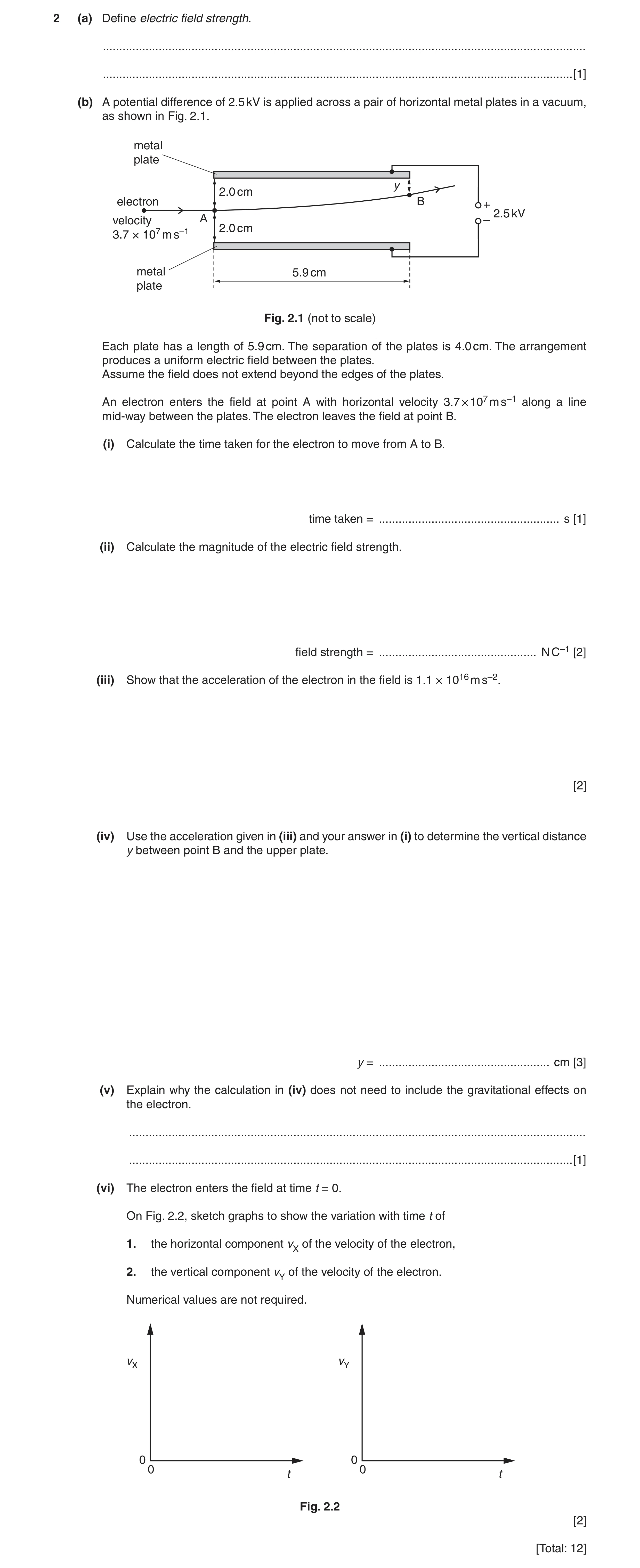Question 18: (a) Define electric field strength. .......................................................................................................…