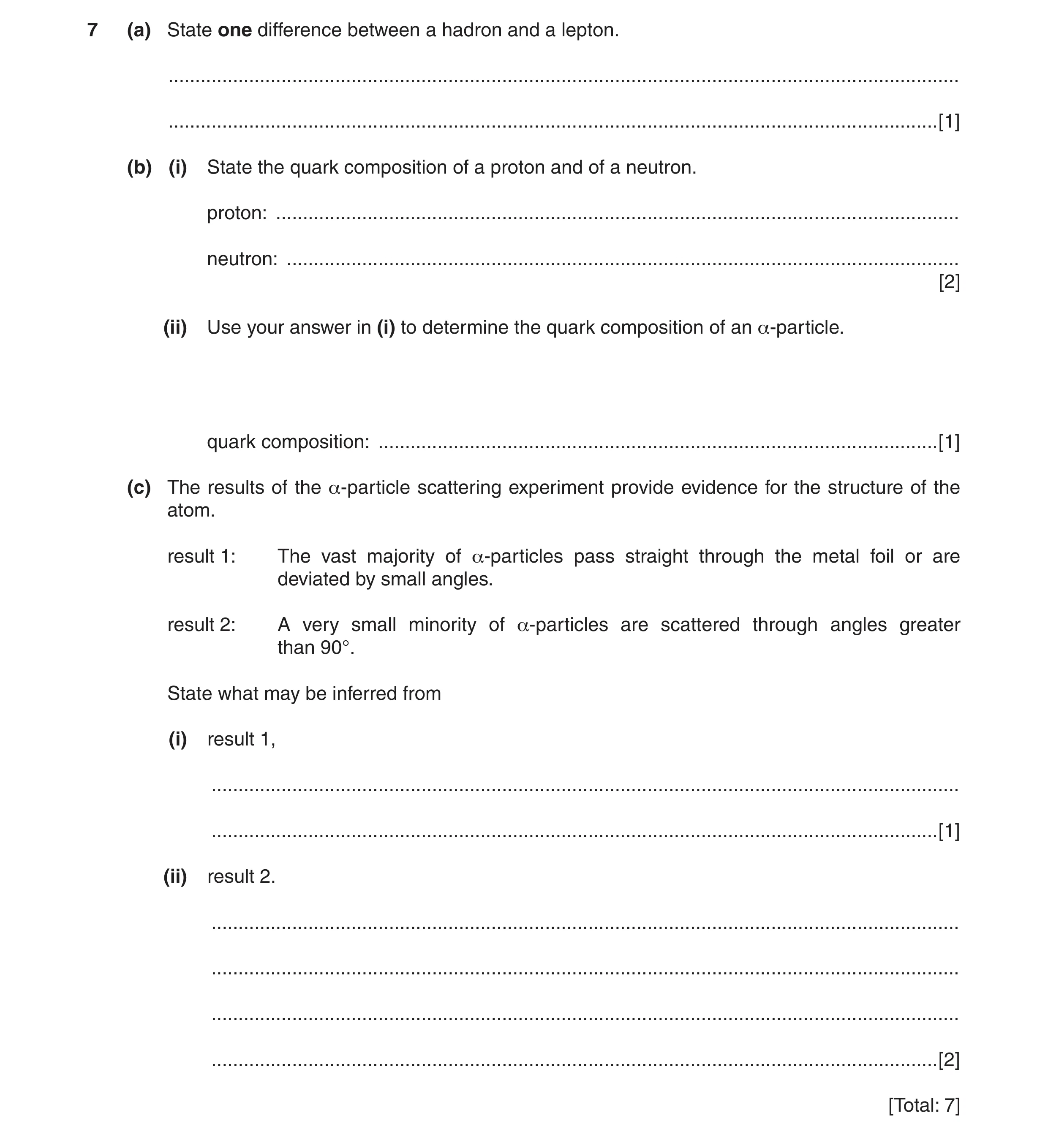 Question 31: (a) State one difference between a hadron and a lepton. ...................................................................................…