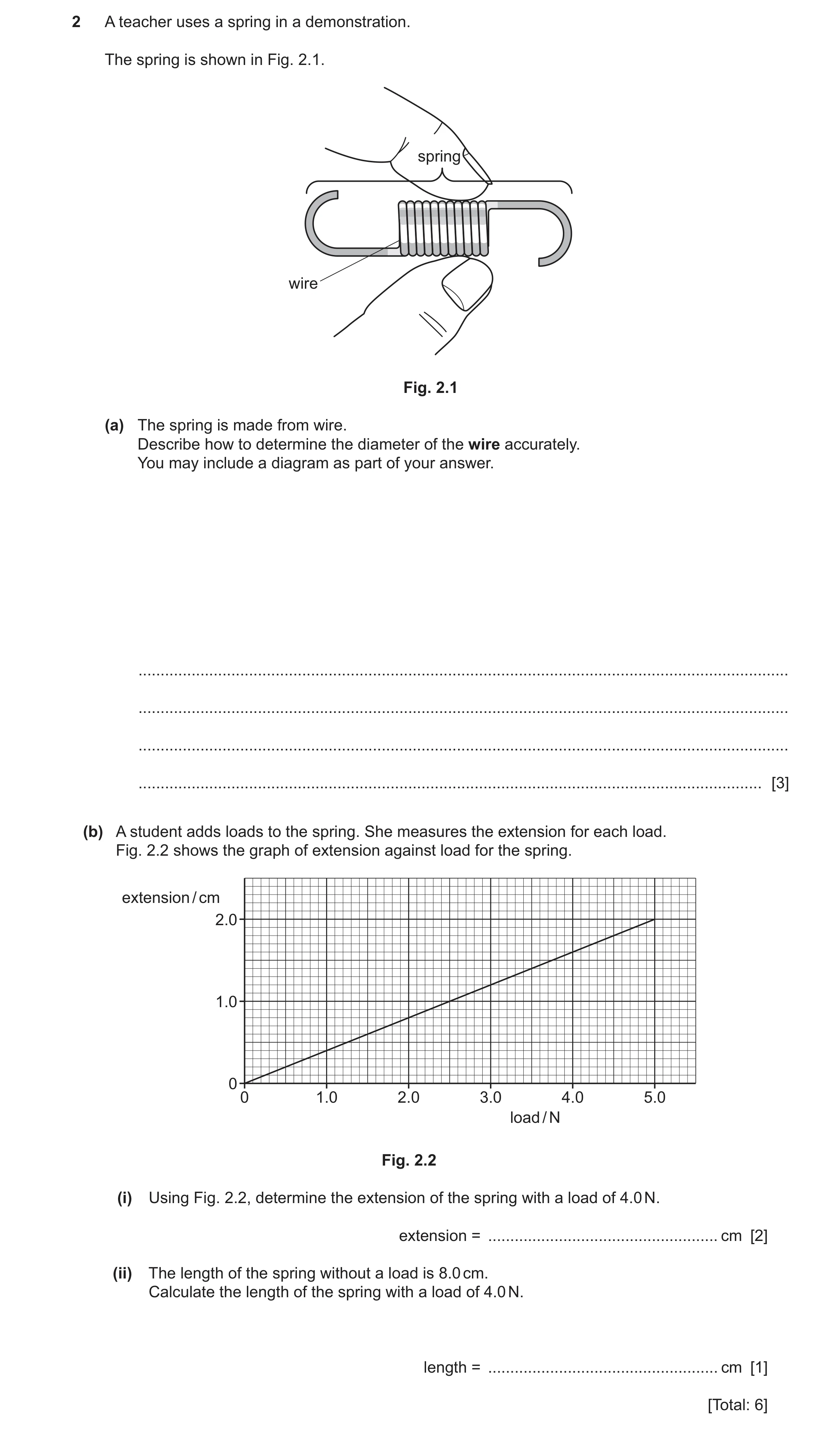 Question 66: A teacher uses a spring in a demonstration. The spring is shown in Fig. 2.1. spring wire Fig. 2.1 (a) The spring is made from wire. Describ…