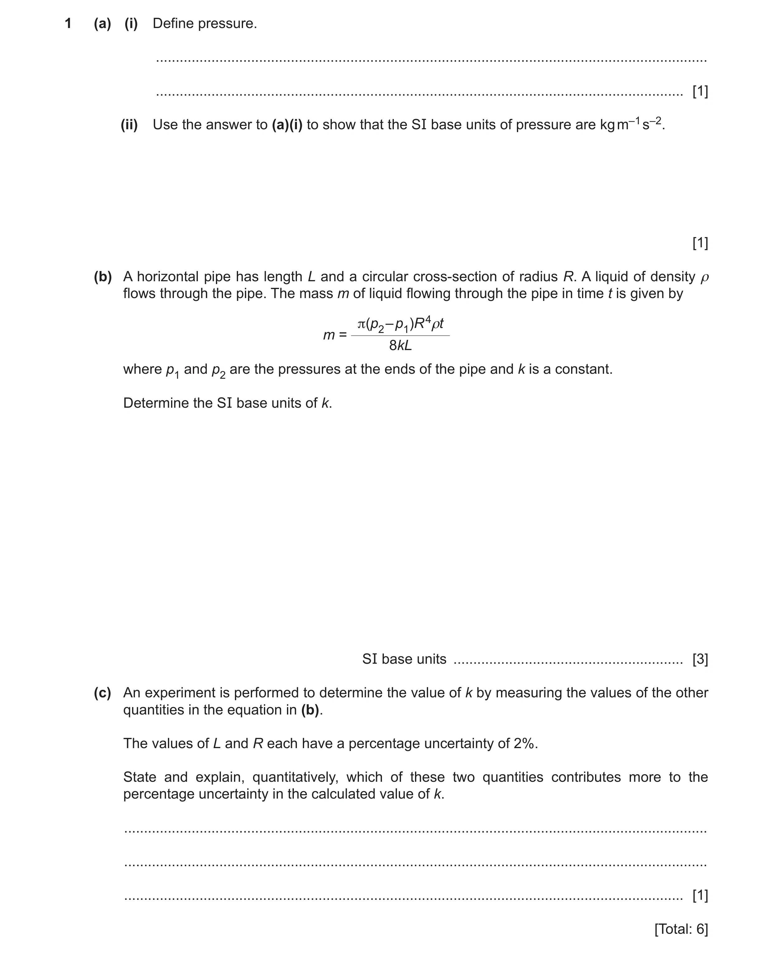 Question 12: (a) (i) Define pressure. ..................................................................................................................…