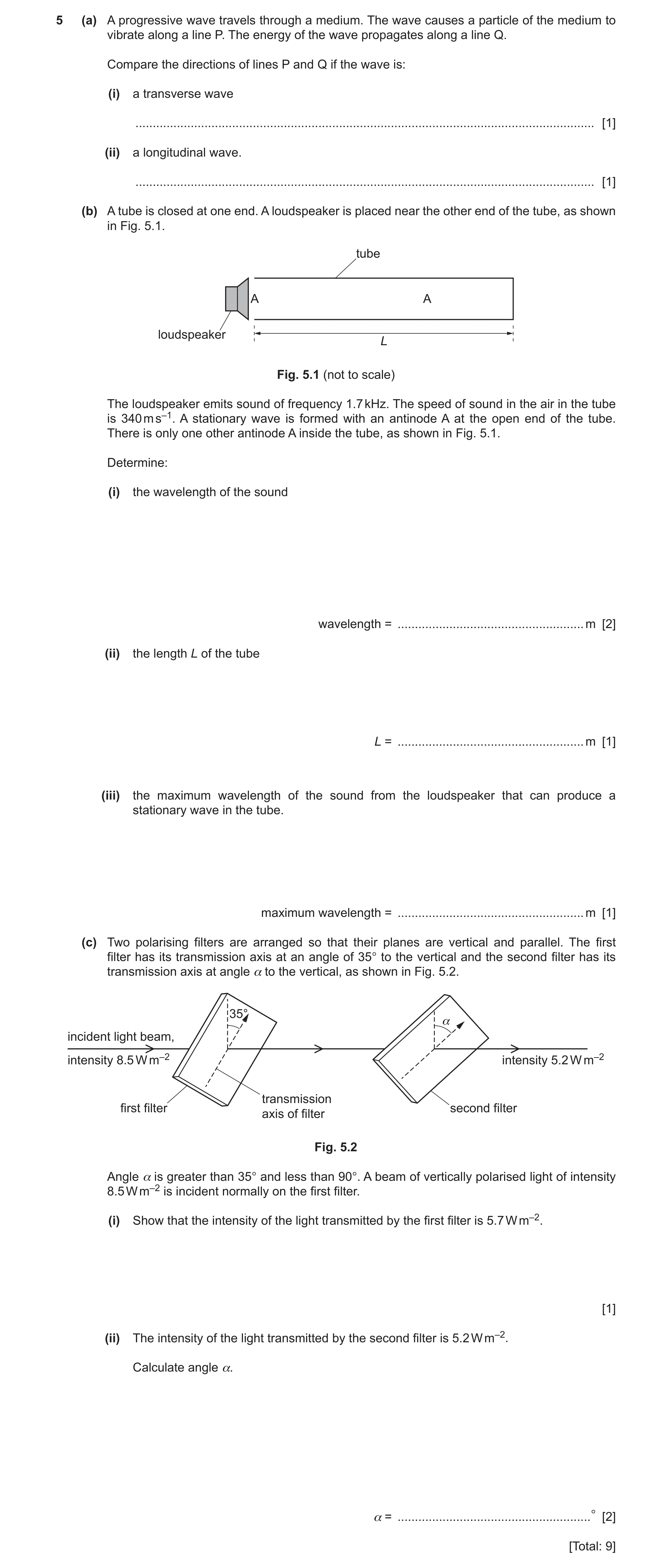 Question 13: (a) A progressive wave travels through a medium. The wave causes a particle of the medium to vibrate along a line P. The energy of the wave…