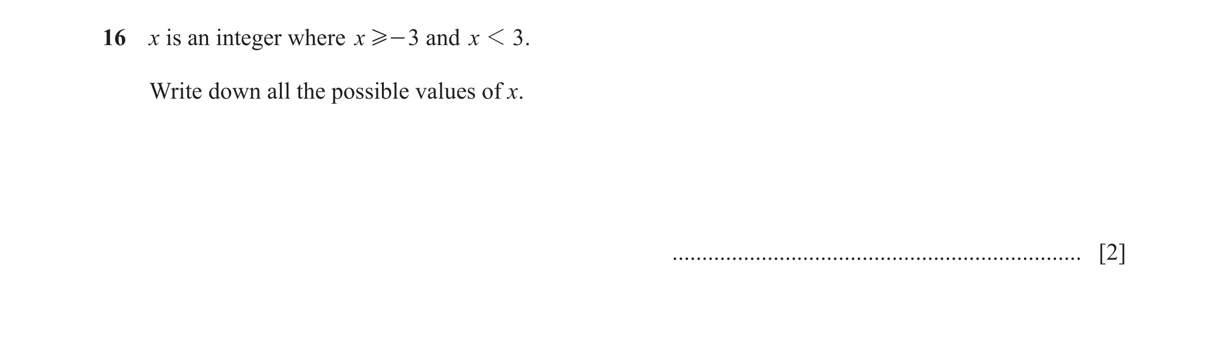 Question 135: x is an integer where x H- 3 and x 1 3 . Write down all the possible values of x. .........................................................…