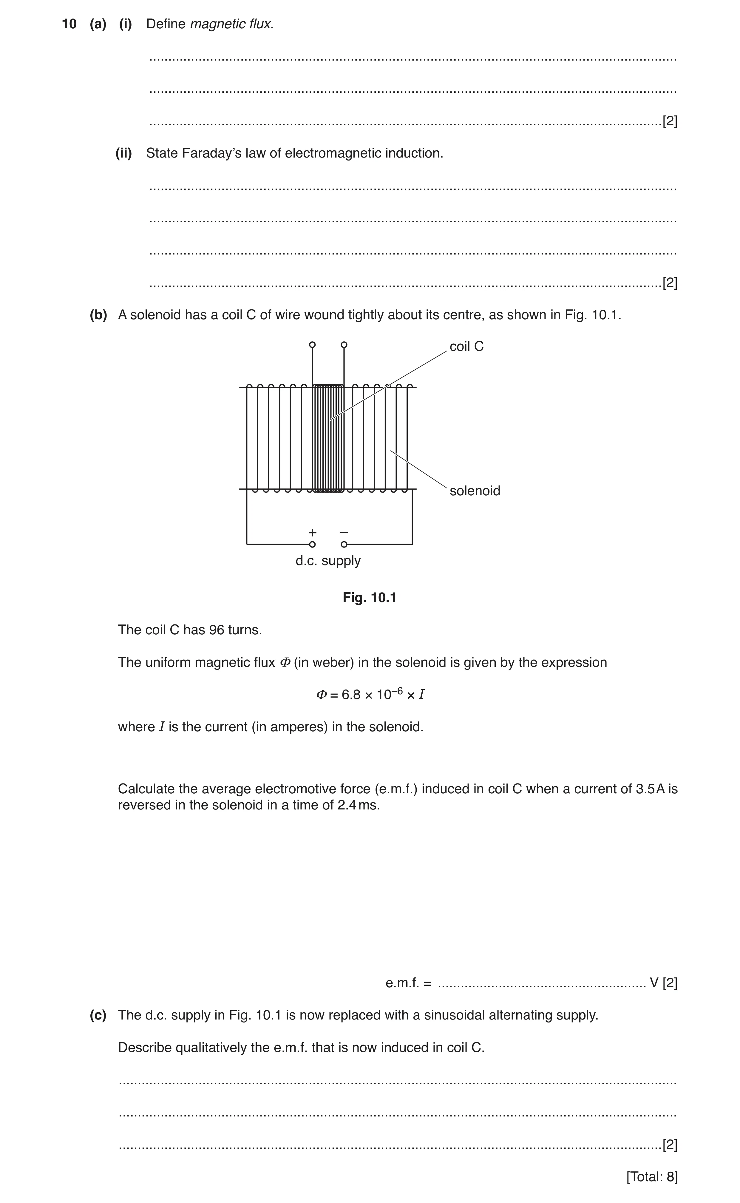 Question 6: (a) (i) Define magnetic flux. .............................................................................................................…