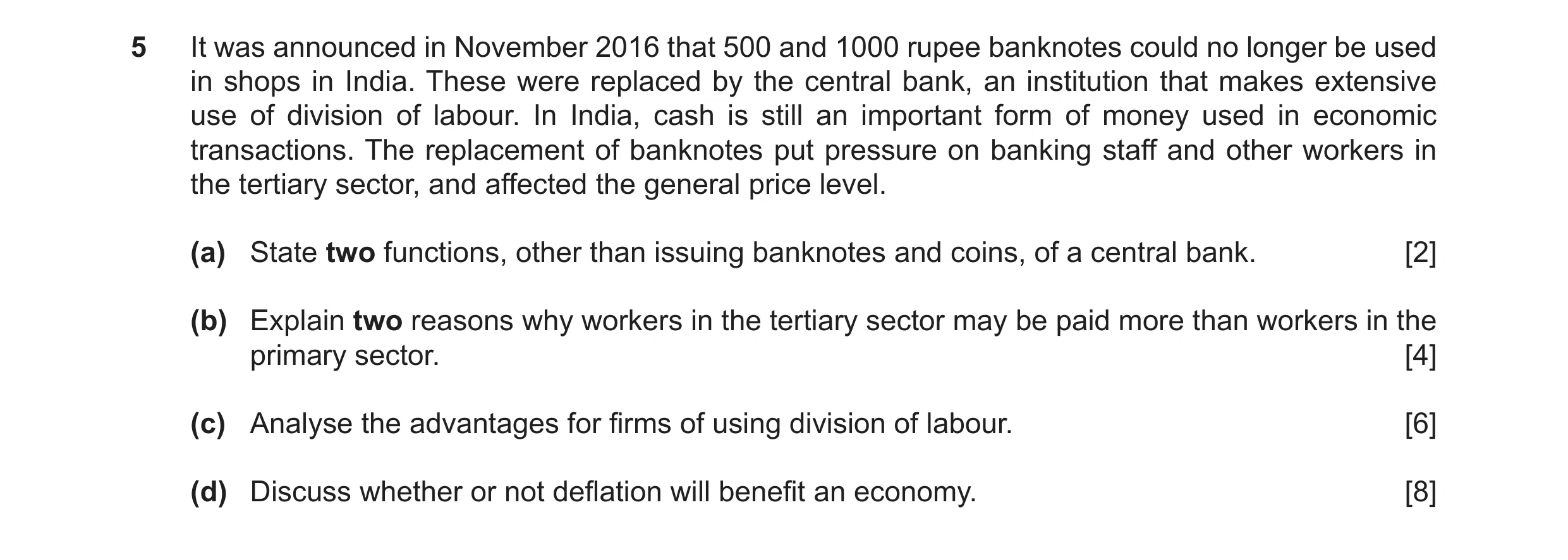 Question 39: It was announced in November 2016 that 500 and 1000 rupee banknotes could no longer be used in shops in India. These were replaced by the c…
