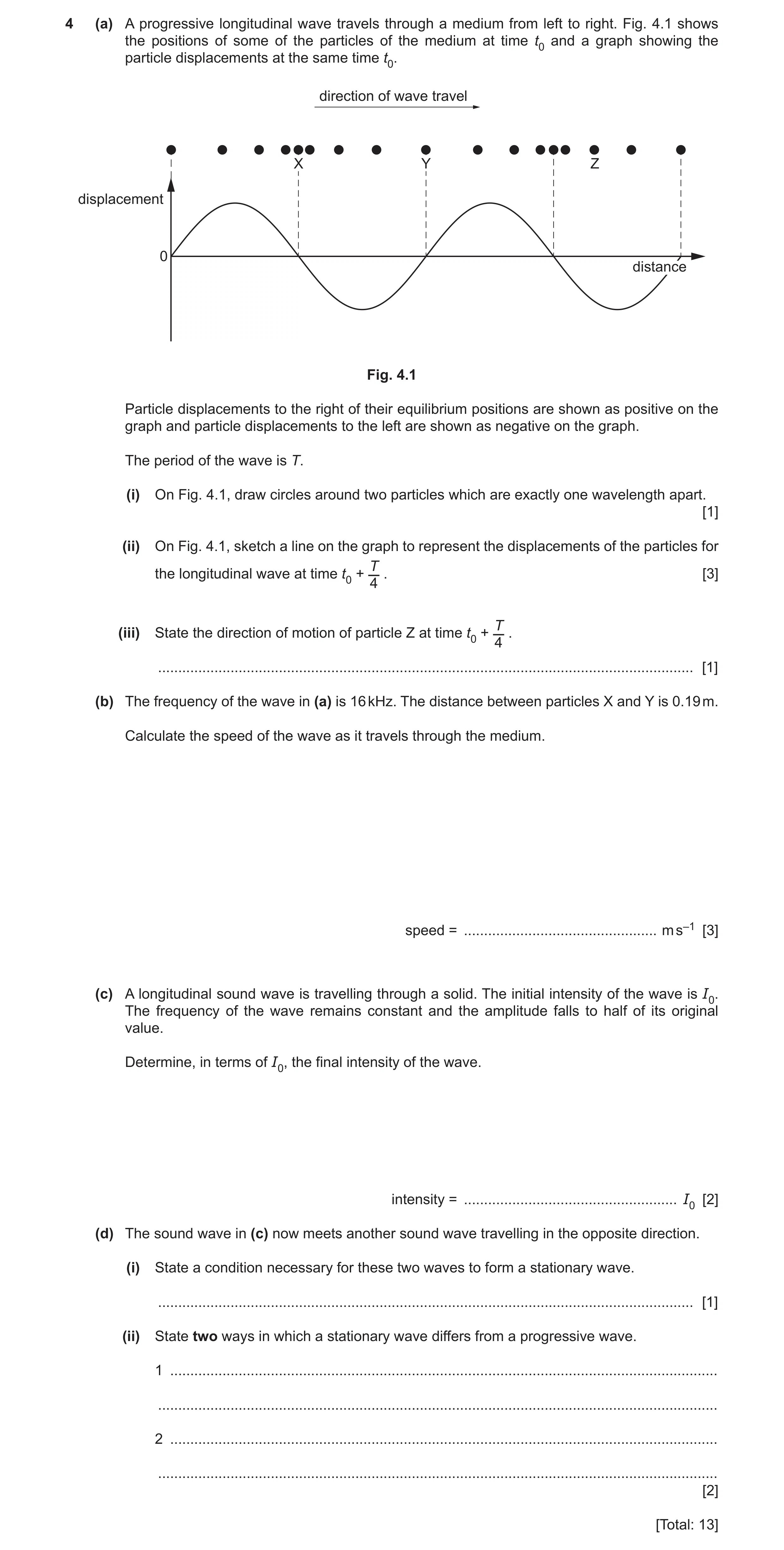 Question 12: (a) A progressive longitudinal wave travels through a medium from left to right. Fig. 4.1 shows the positions of some of the particles of t…