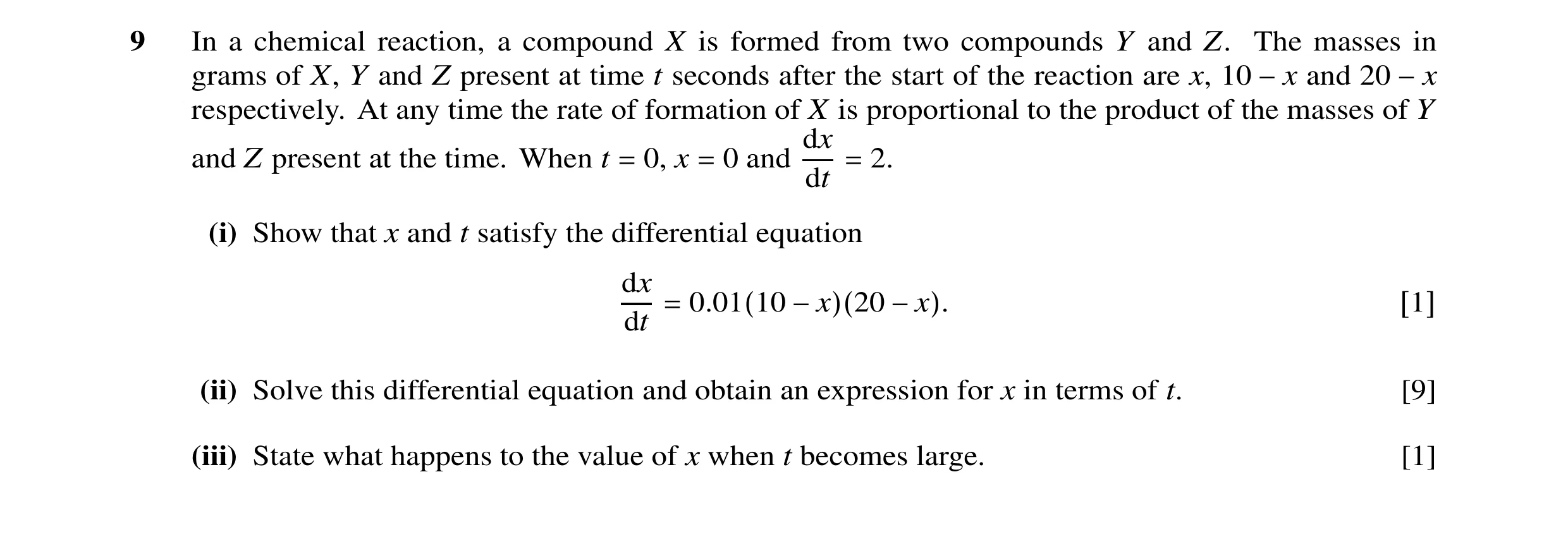 Question 15: In a chemical reaction, a compound X is formed from two compounds Y and Z. The masses in grams of X, Y and Z present at time t seconds afte…