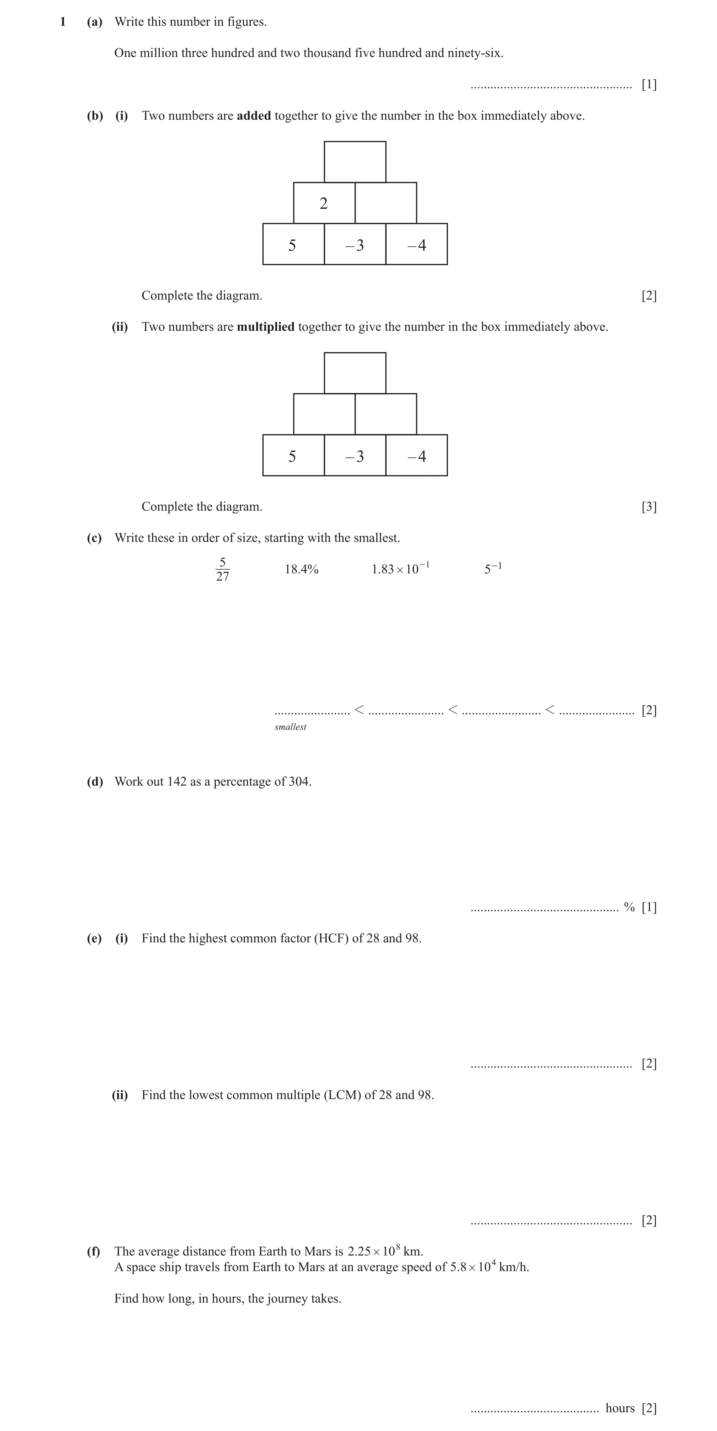Question 58: (a) Write this number in figures. One million three hundred and two thousand five hundred and ninety-six. .................................…