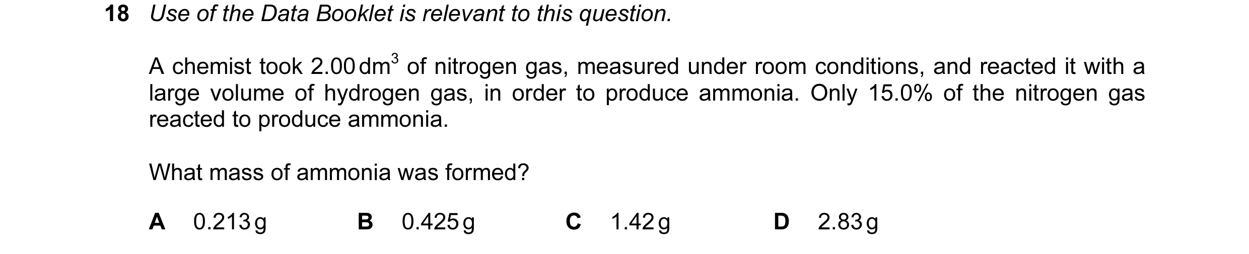 Question 88: Use of the Data Booklet is relevant to this question. A chemist took 2.00 dm3 of nitrogen gas, measured under room conditions, and reacted …