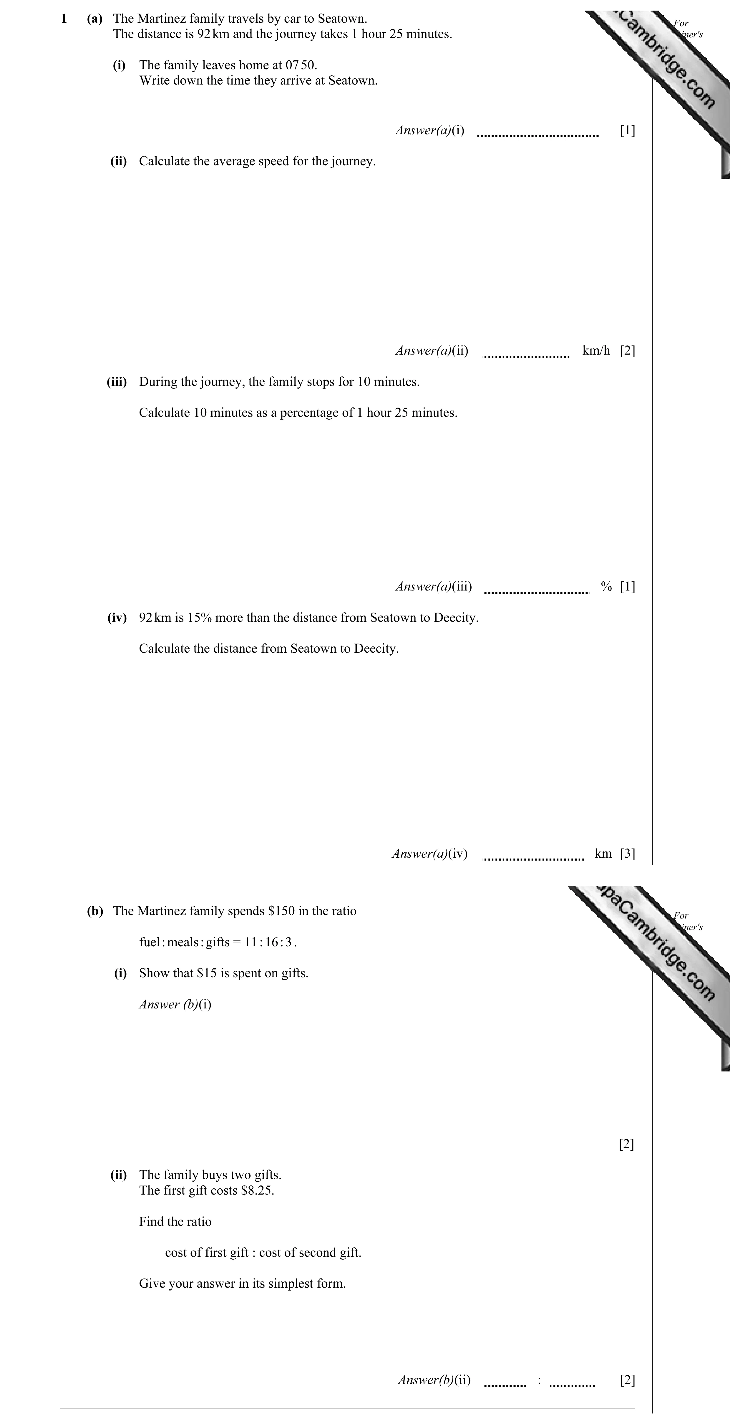 Question 2: (a) The Martinez family travels by car to Seatown. For The distance is 92 km and the journey takes 1 hour 25 minutes. Examiner's Use (i) Th…