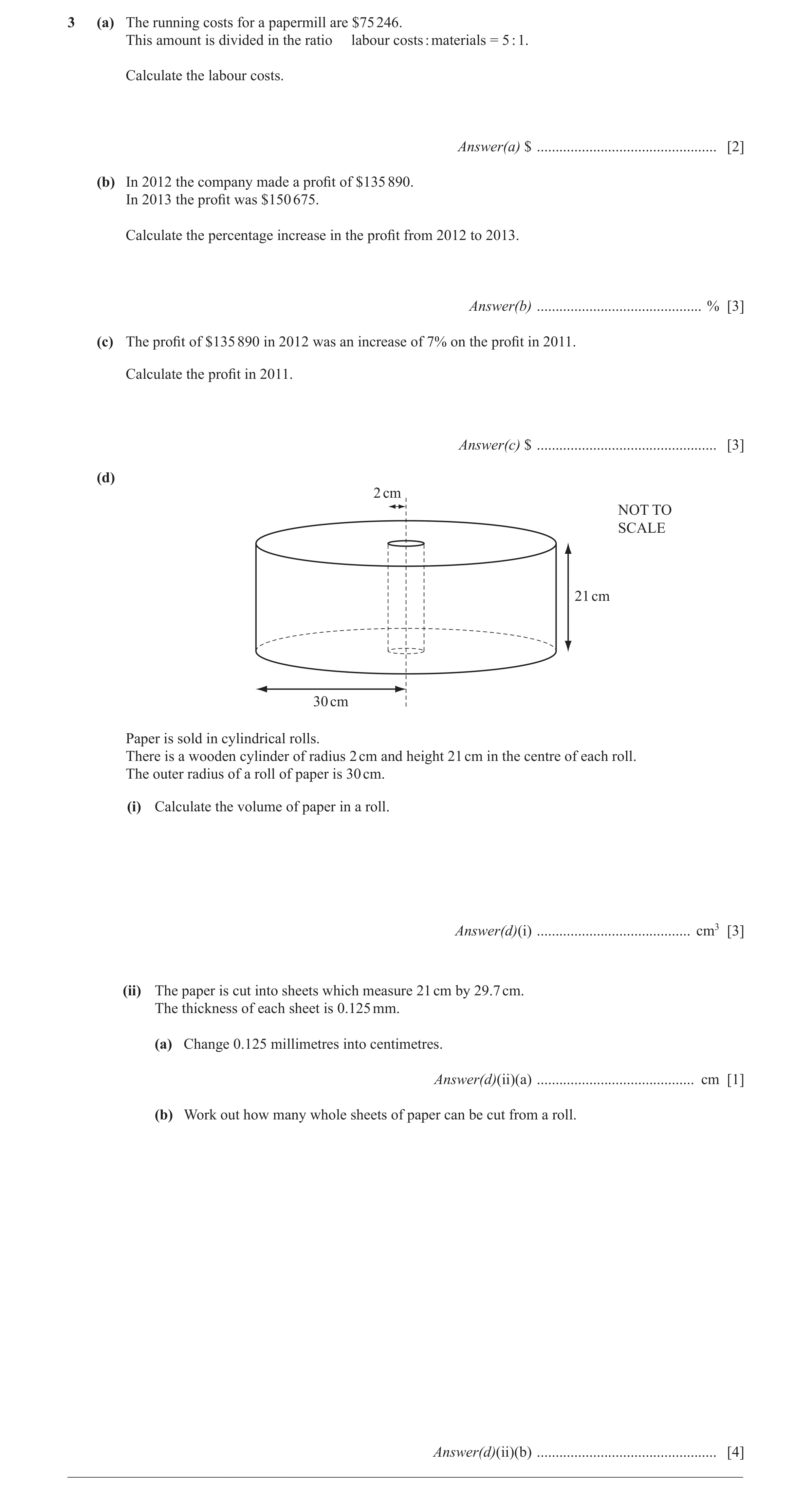 Question 24: (a) The running costs for a papermill are $75 246. This amount is divided in the ratio labour costs : materials = 5 : 1. Calculate the labo…