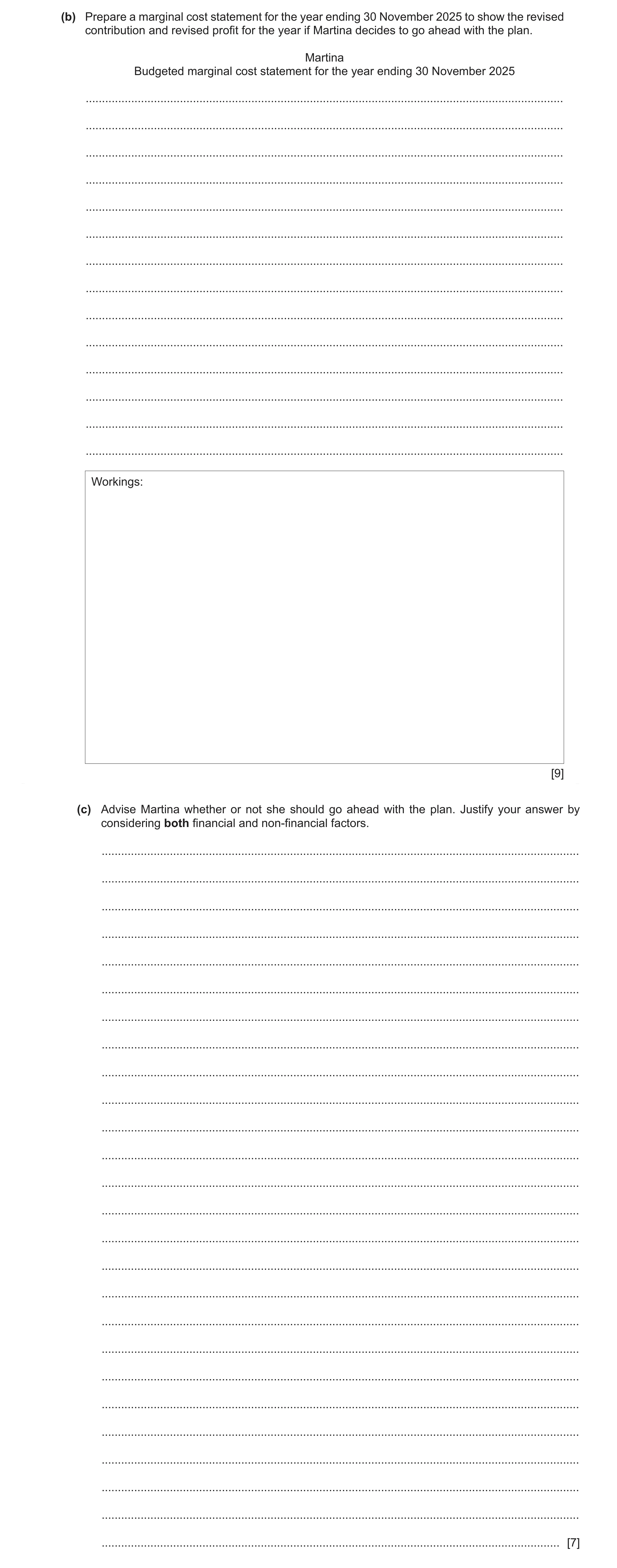 Question 38: (b) Prepare a marginal cost statement for the year ending 30 November 2025 to show the revised contribution and revised profit for the year…