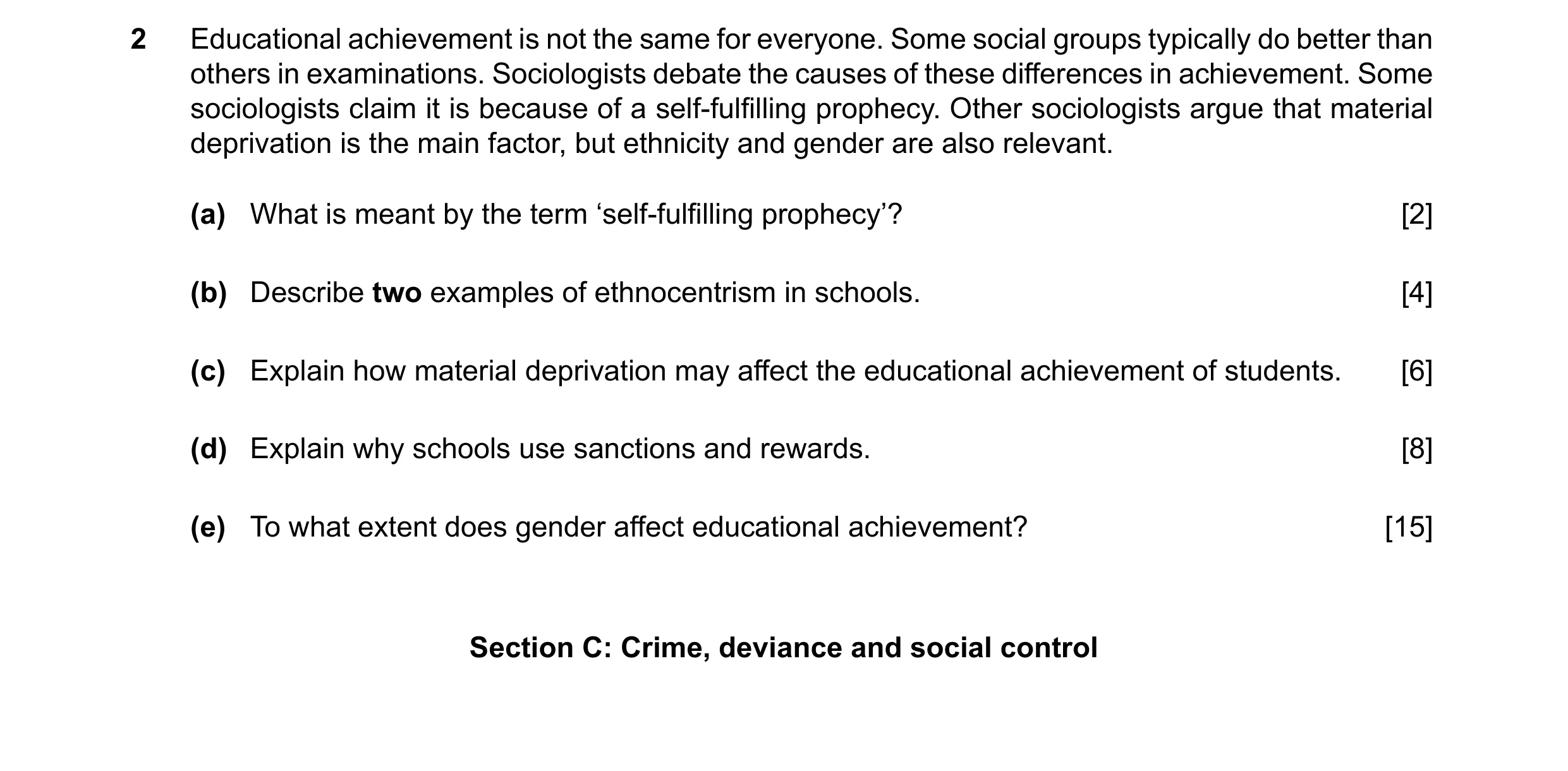 Question 72: Educational achievement is not the same for everyone. Some social groups typically do better than others in examinations. Sociologists deba…