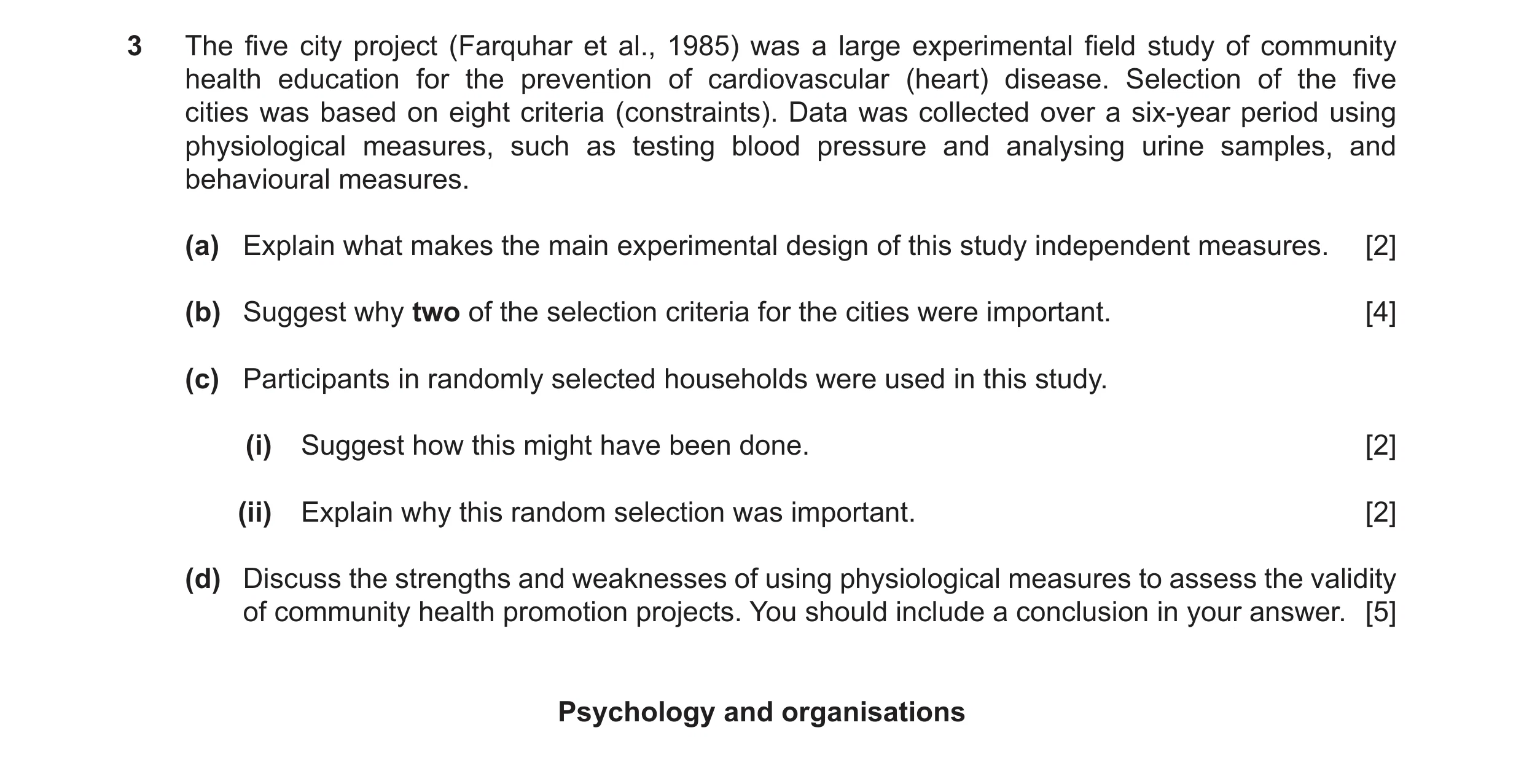 Question 21: The five city project (Farquhar et al., 1985) was a large experimental field study of community health education for the prevention of card…