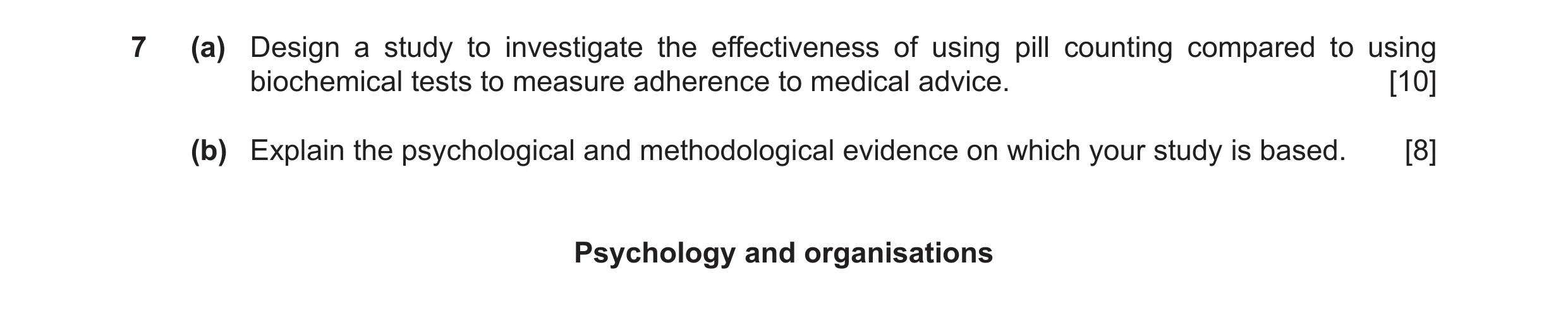 Question 40: (a) Design a study to investigate the effectiveness of using pill counting compared to using biochemical tests to measure adherence to medi…