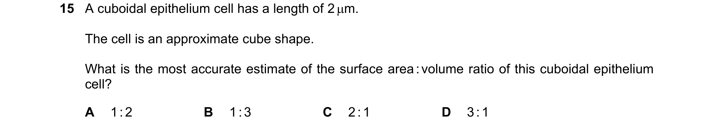 Question 301: A cuboidal epithelium cell has a length of 2 µm. The cell is an approximate cube shape. What is the most accurate estimate of the surface a…