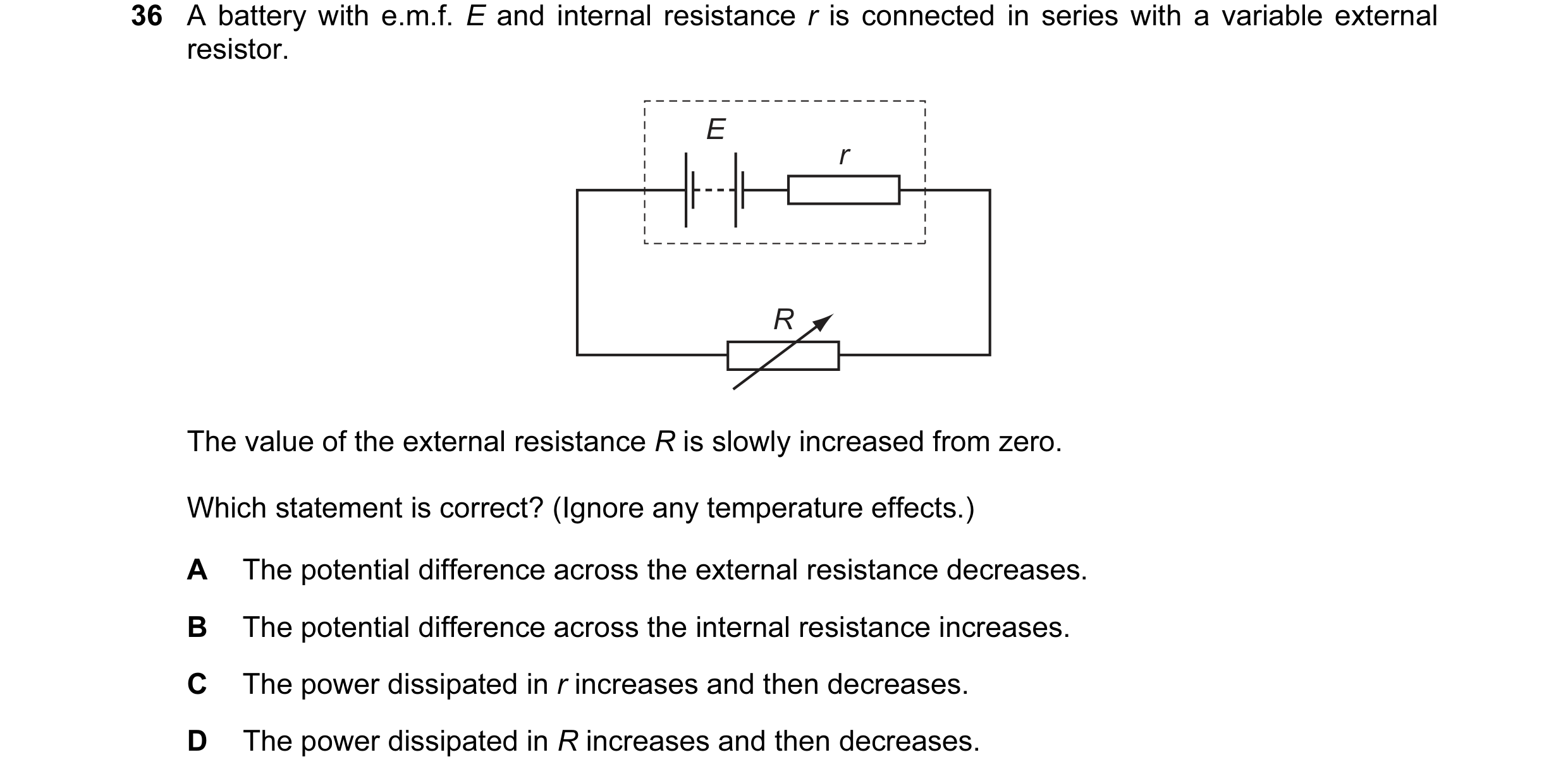 Question 88: A battery with e.m.f. E and internal resistance r is connected in series with a variable external resistor. E r R The value of the external…