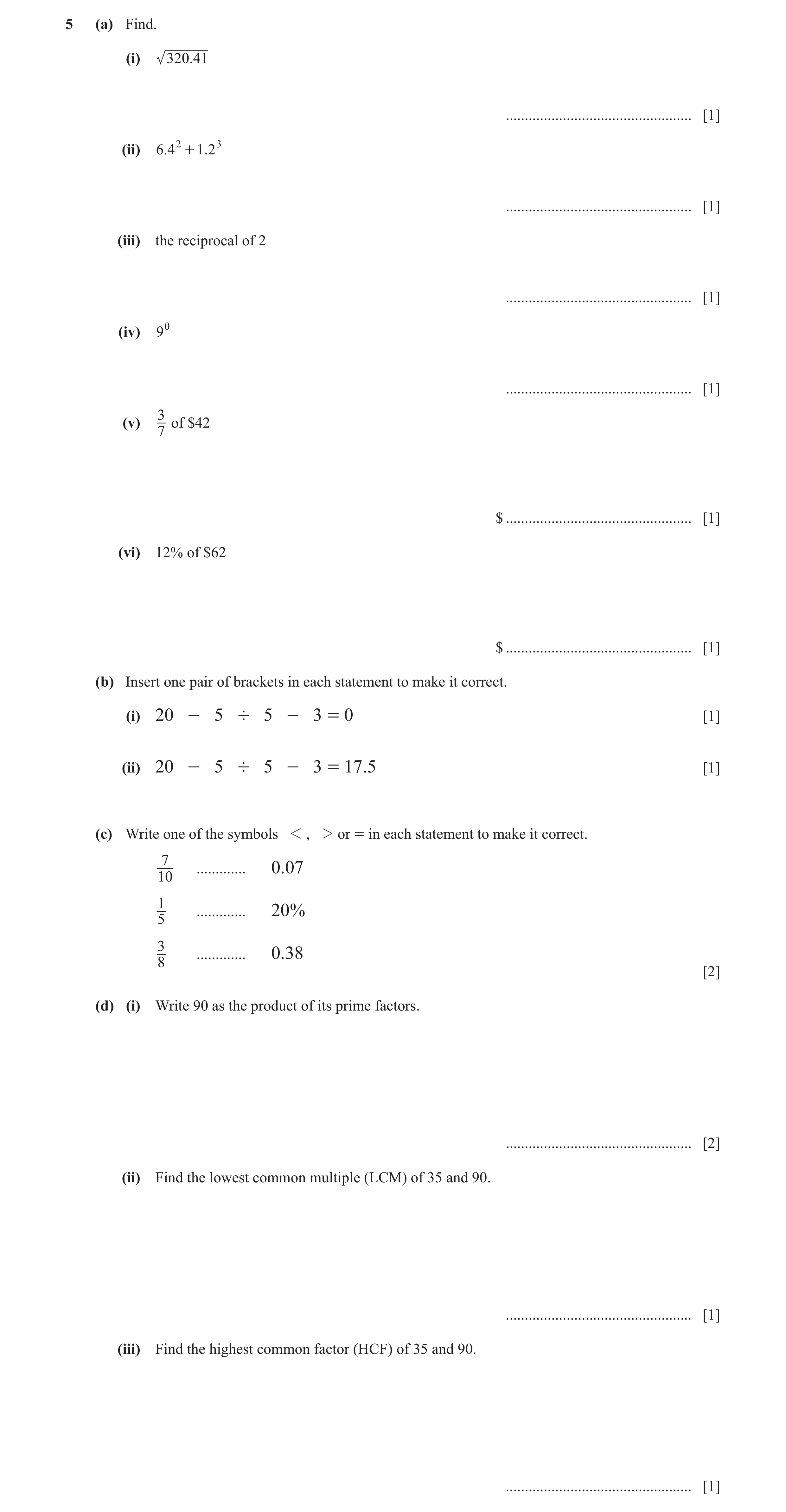 Question 70: (a) Find. (i) 320.41 ................................................. [1] (ii) 6.4 2 + 1. 2 3 ............................................…