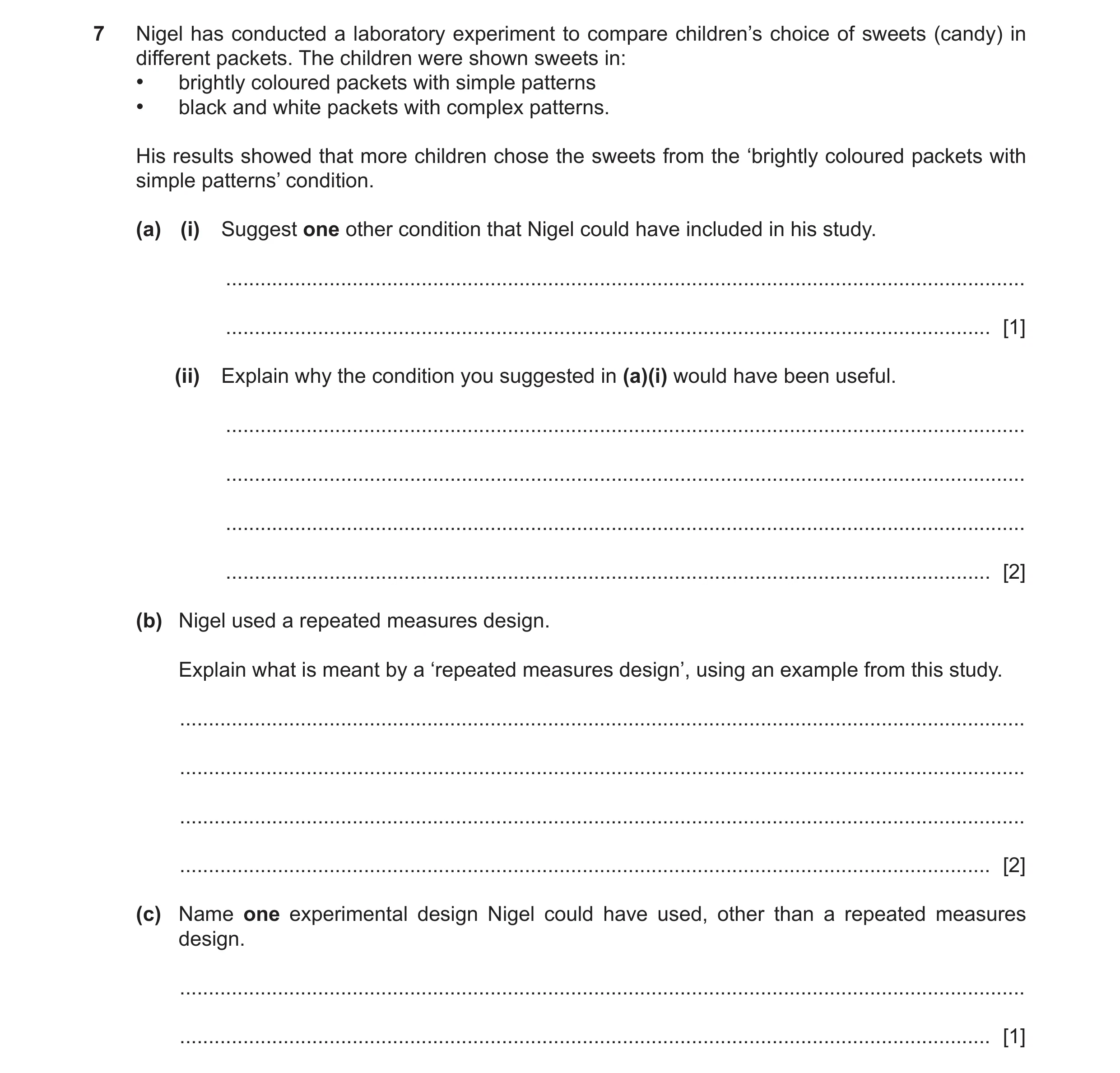 Question 347: Nigel has conducted a laboratory experiment to compare children’s choice of sweets (candy) in different packets. The children were shown sw…