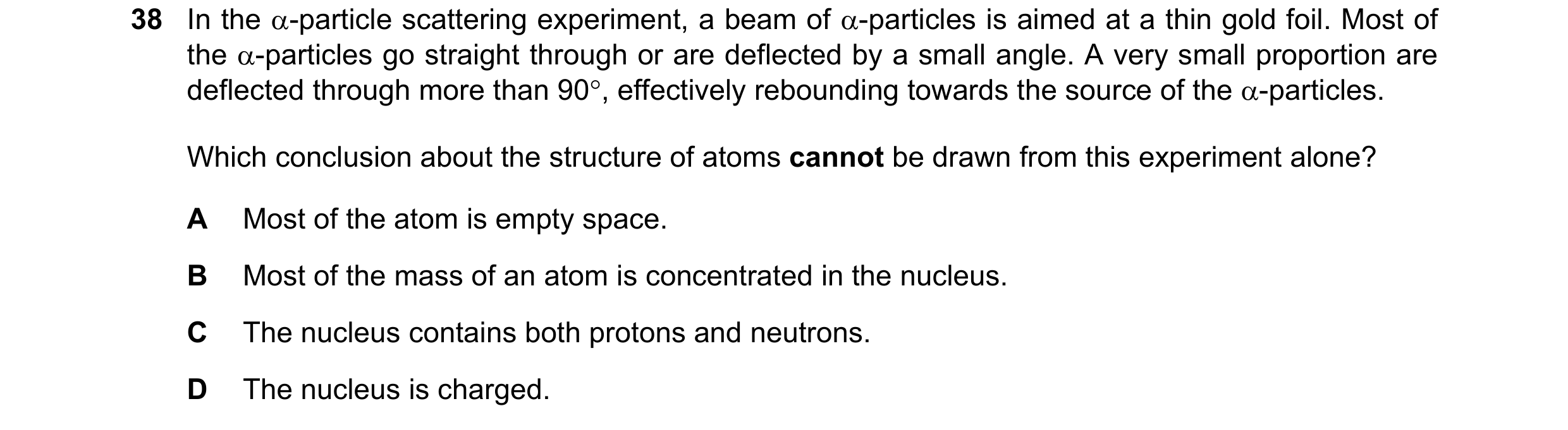 Question 91: In the α-particle scattering experiment, a beam of α-particles is aimed at a thin gold foil. Most of the α-particles go straight through or…